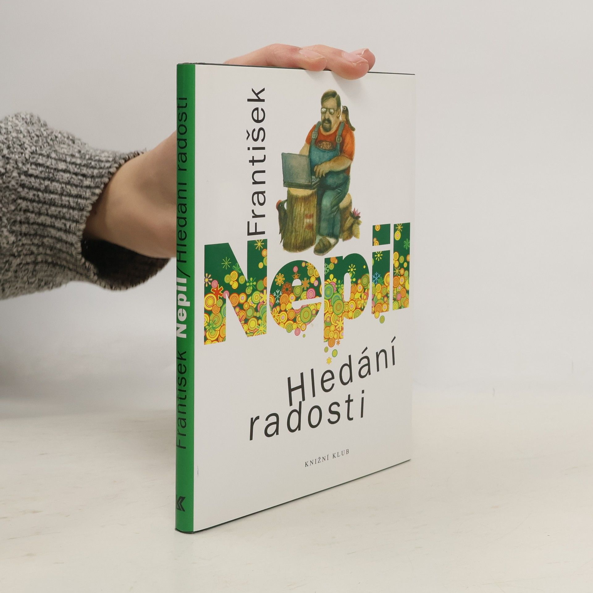 František Nepil Hledání radosti