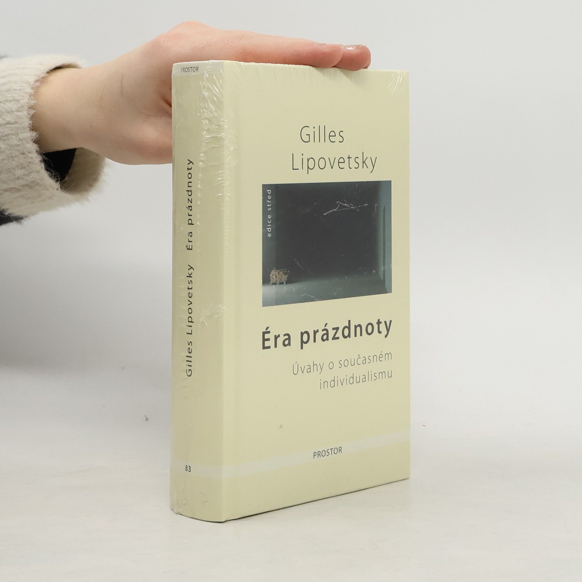 Gilles Lipovetsky Éra prázdnoty. Úvahy o současném individualismu