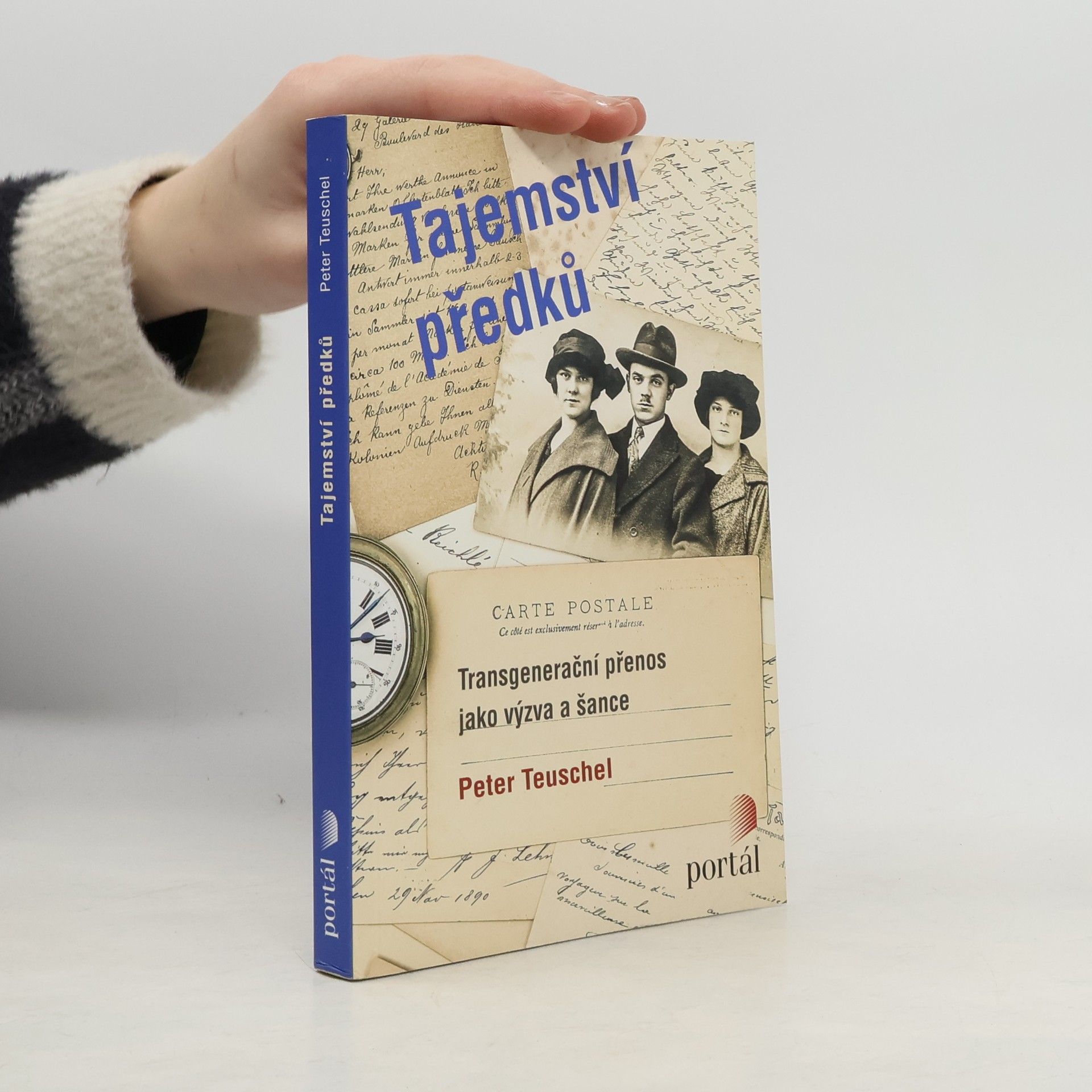 Peter Teuschel Tajemství předků. Transgenerační přenos jako výzva a šance