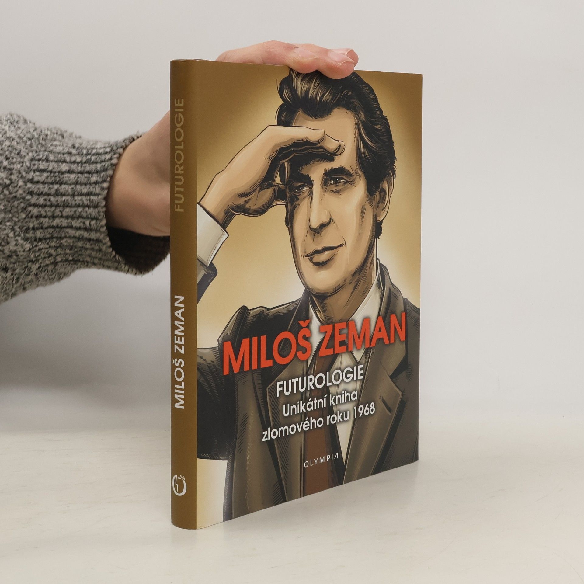 Miloš Zeman Futurologie: Unikátní kniha zlomového roku 1968