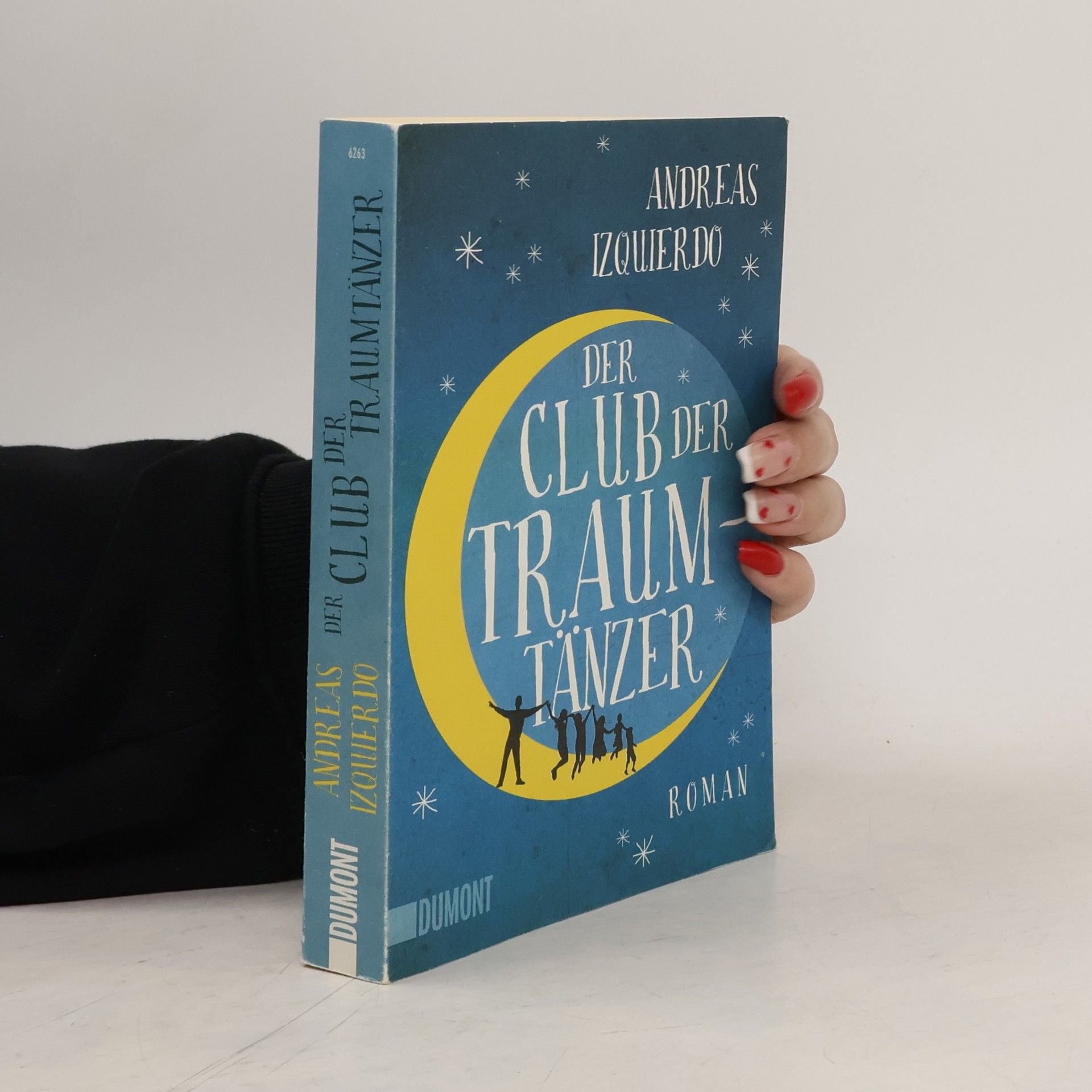 Andreas Izquierdo Der Club der Traumtänzer