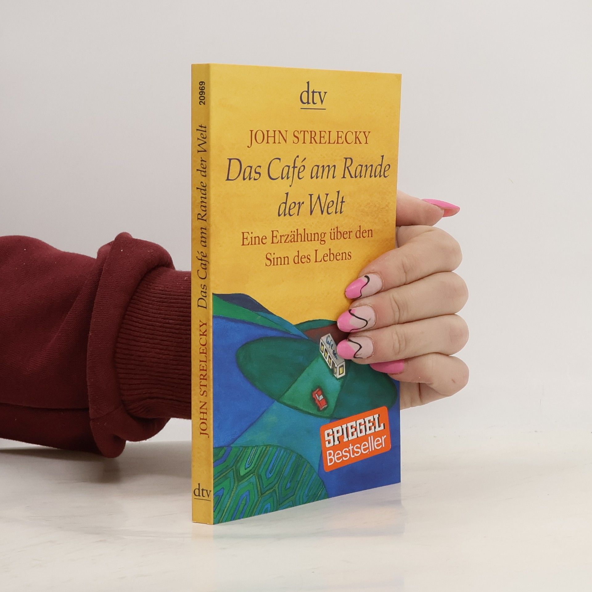 John Strelecky Das Café am Rande der Welt