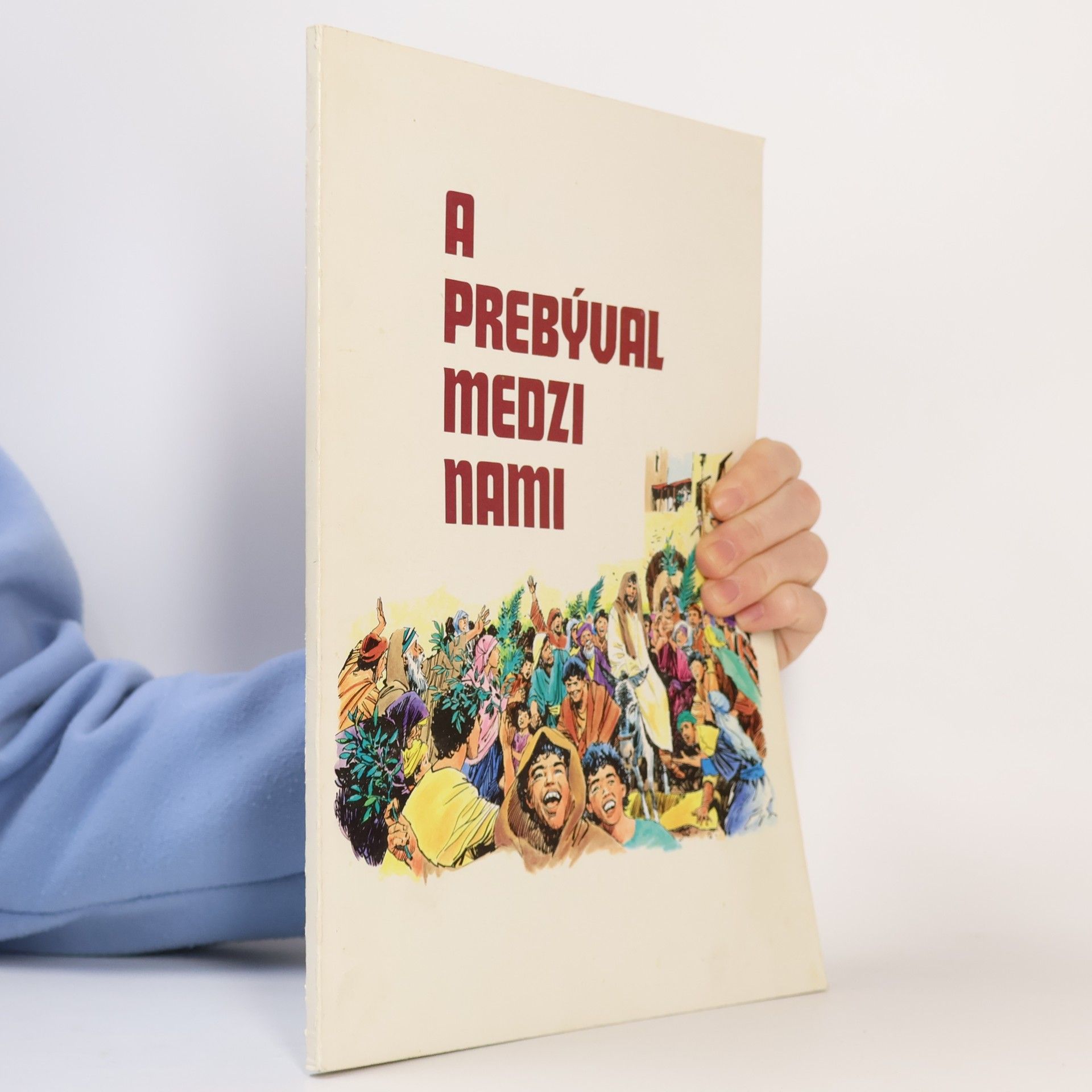 Autorenkollektiv A prebýval medzi nami