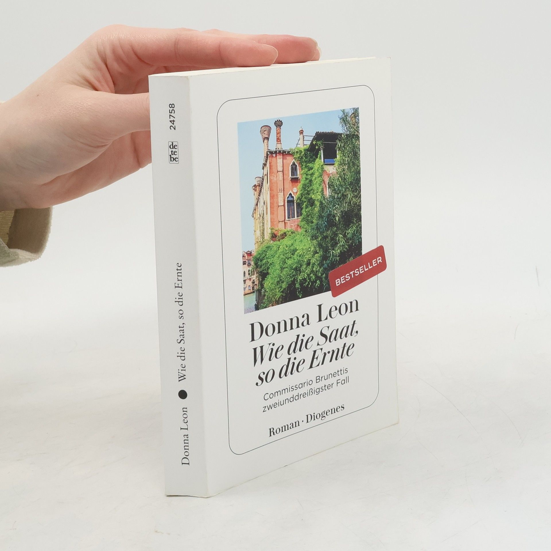 Donna Leon Wie die Saat, so die Ernte