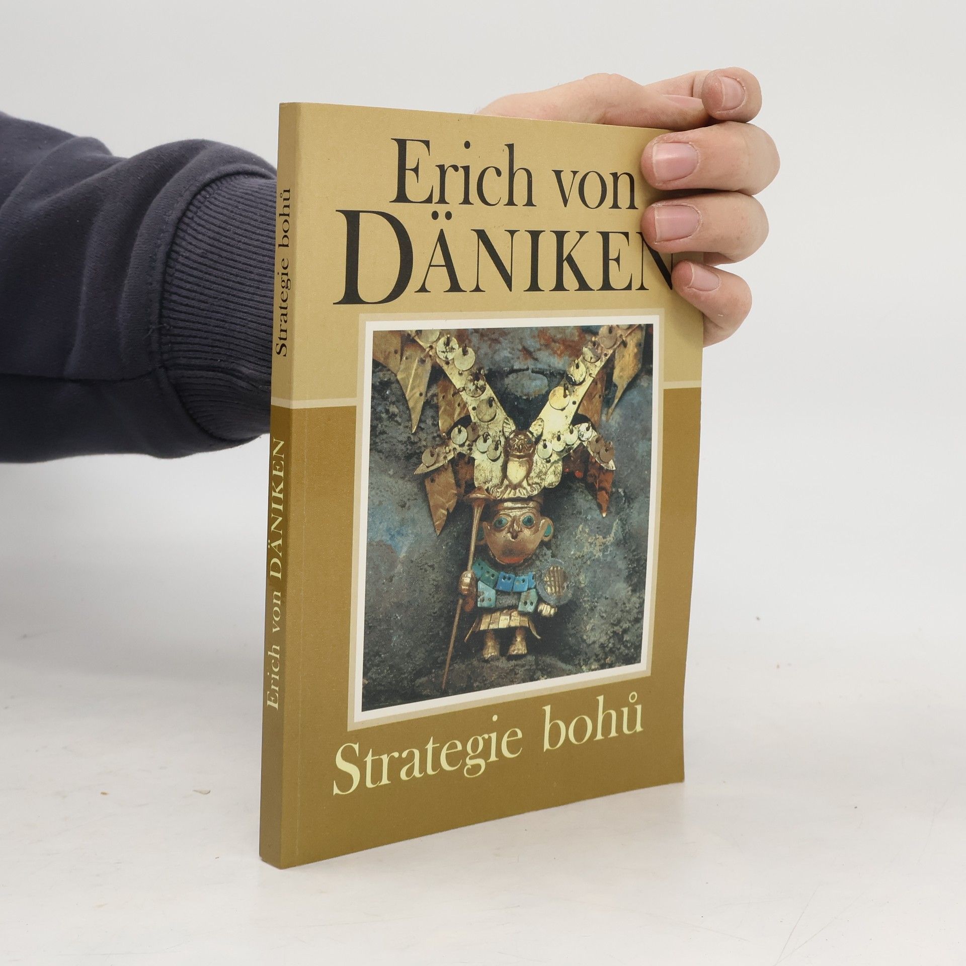 Erich von Däniken Strategie bohů