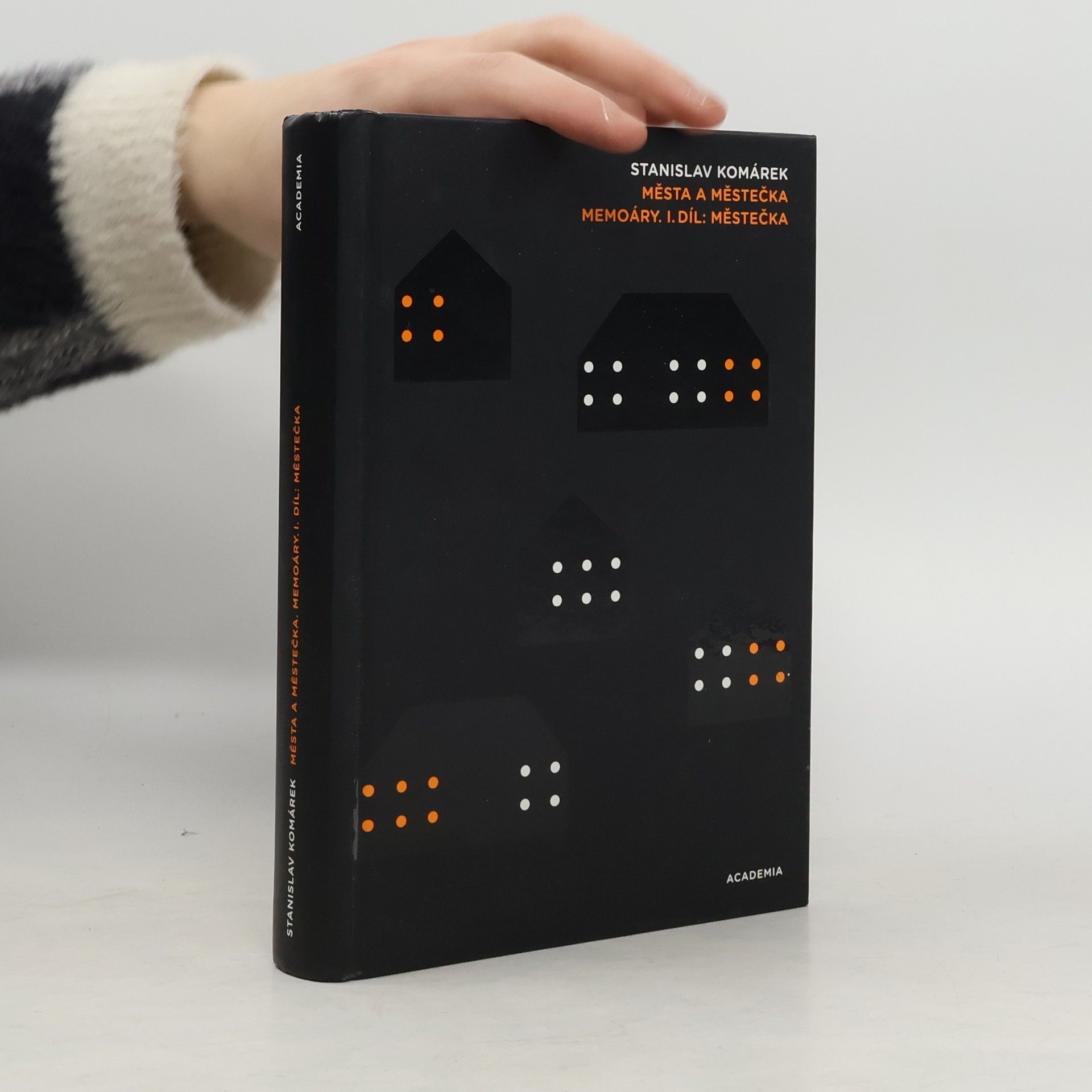 Stanislav Komárek Města a městečka: Memoáry. I. díl, Městečka