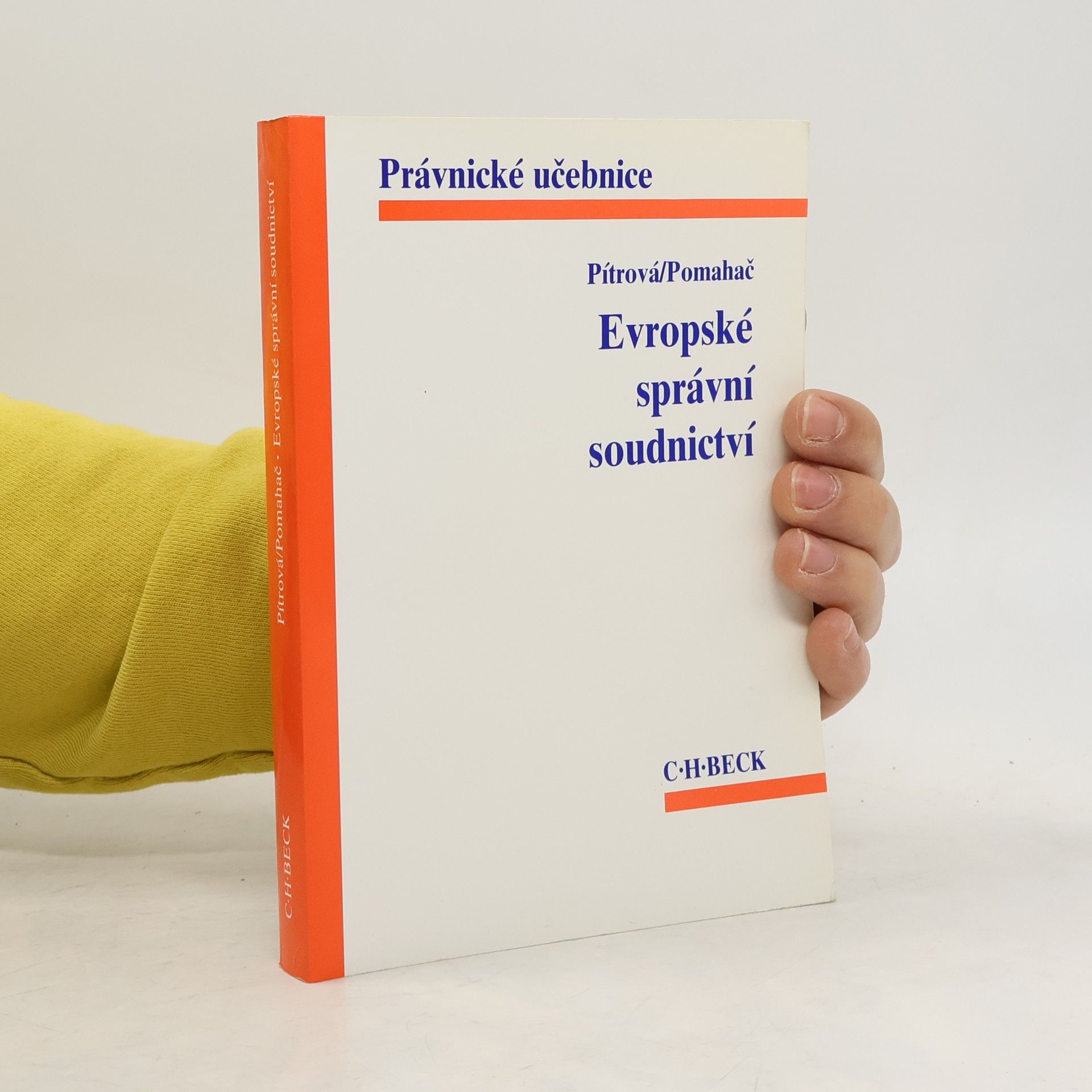 Richard Pomahač Evropské správní soudnictví