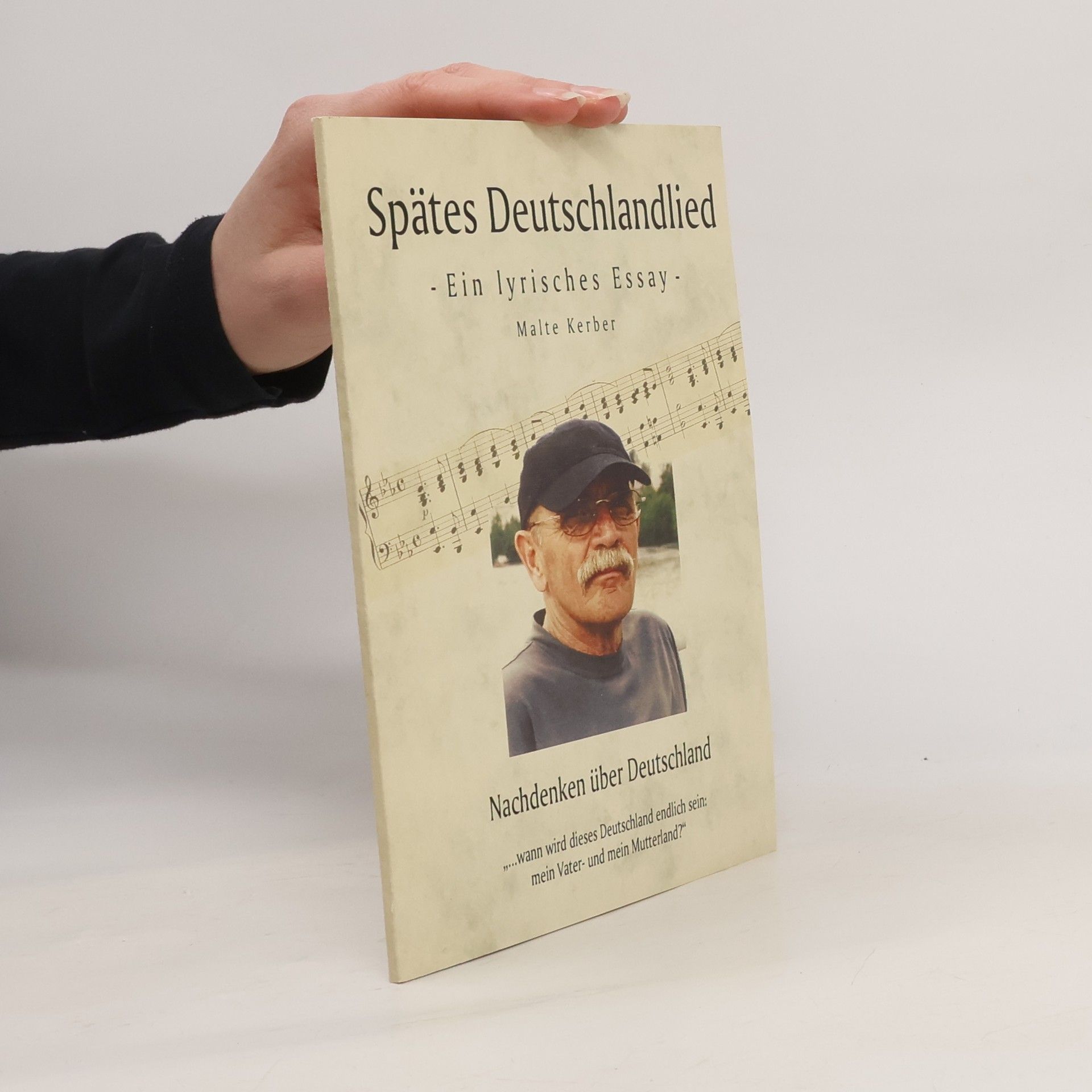 Malte Kerber Spätes Deutschlandlied
