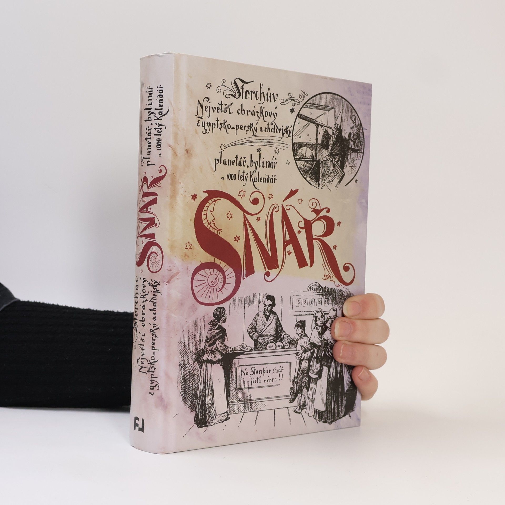 Kolektiv autorů Storchův největší obrázkový egyptsko-perský a chaldejský snář