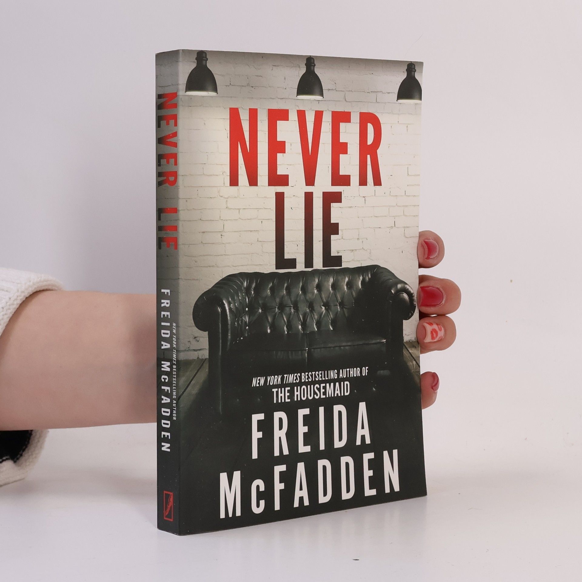 Freida McFaddenová Never Lie