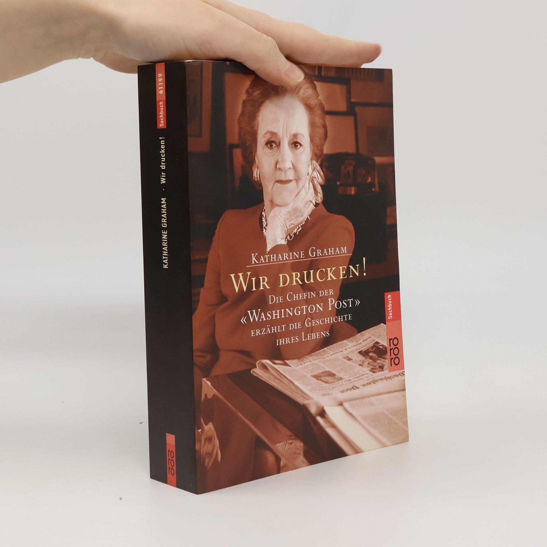 Katharine Graham Wir drucken!