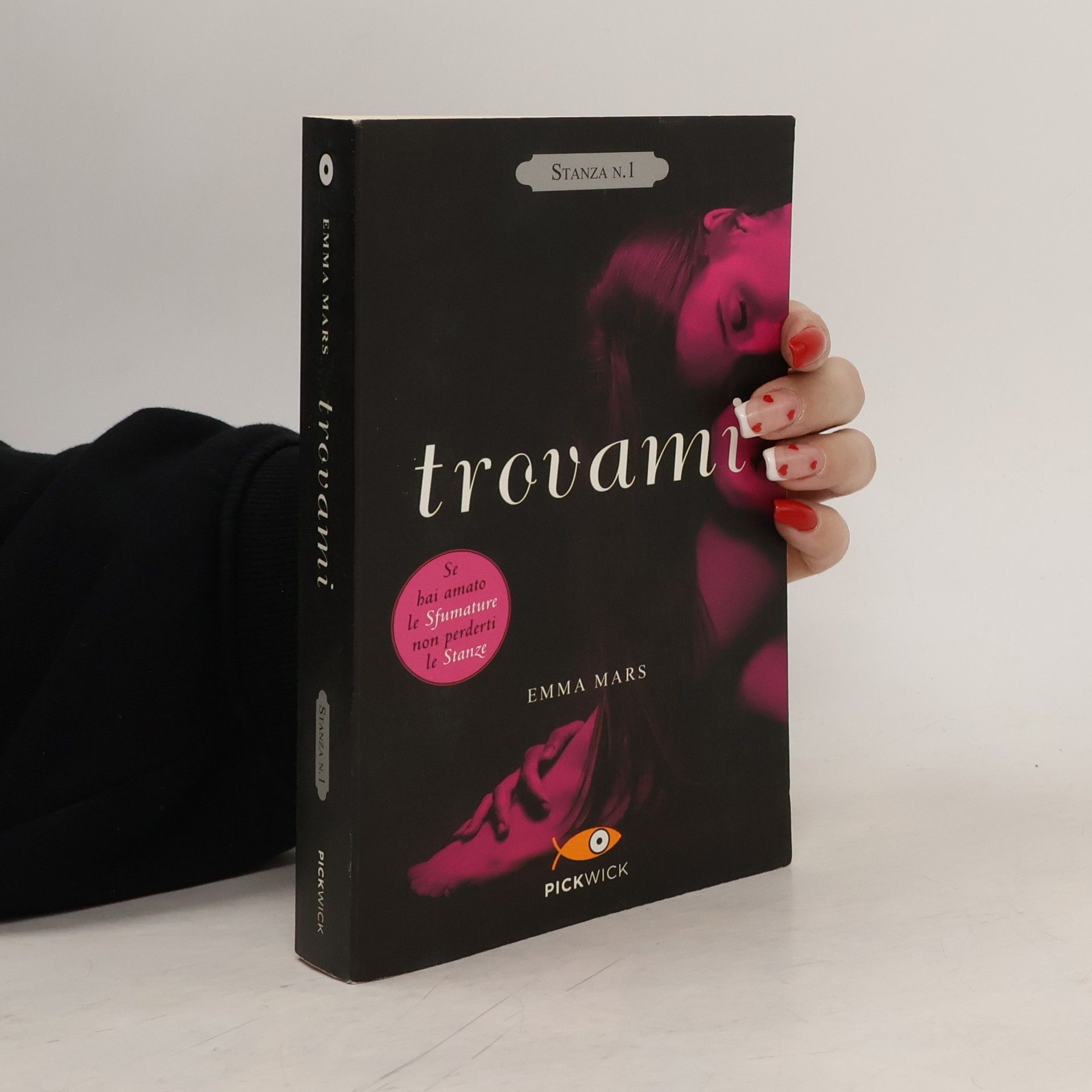 Emma Mars Trovami. Stanza n. 1. La trilogia delle stanze