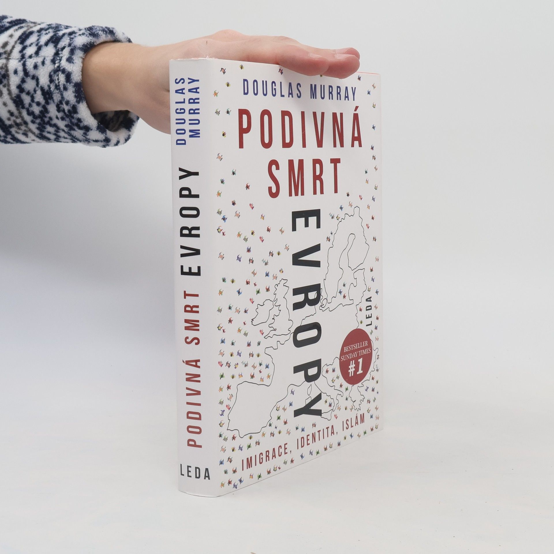 Douglas Murray Podivná smrt Evropy: Imigrace, identita, islám
