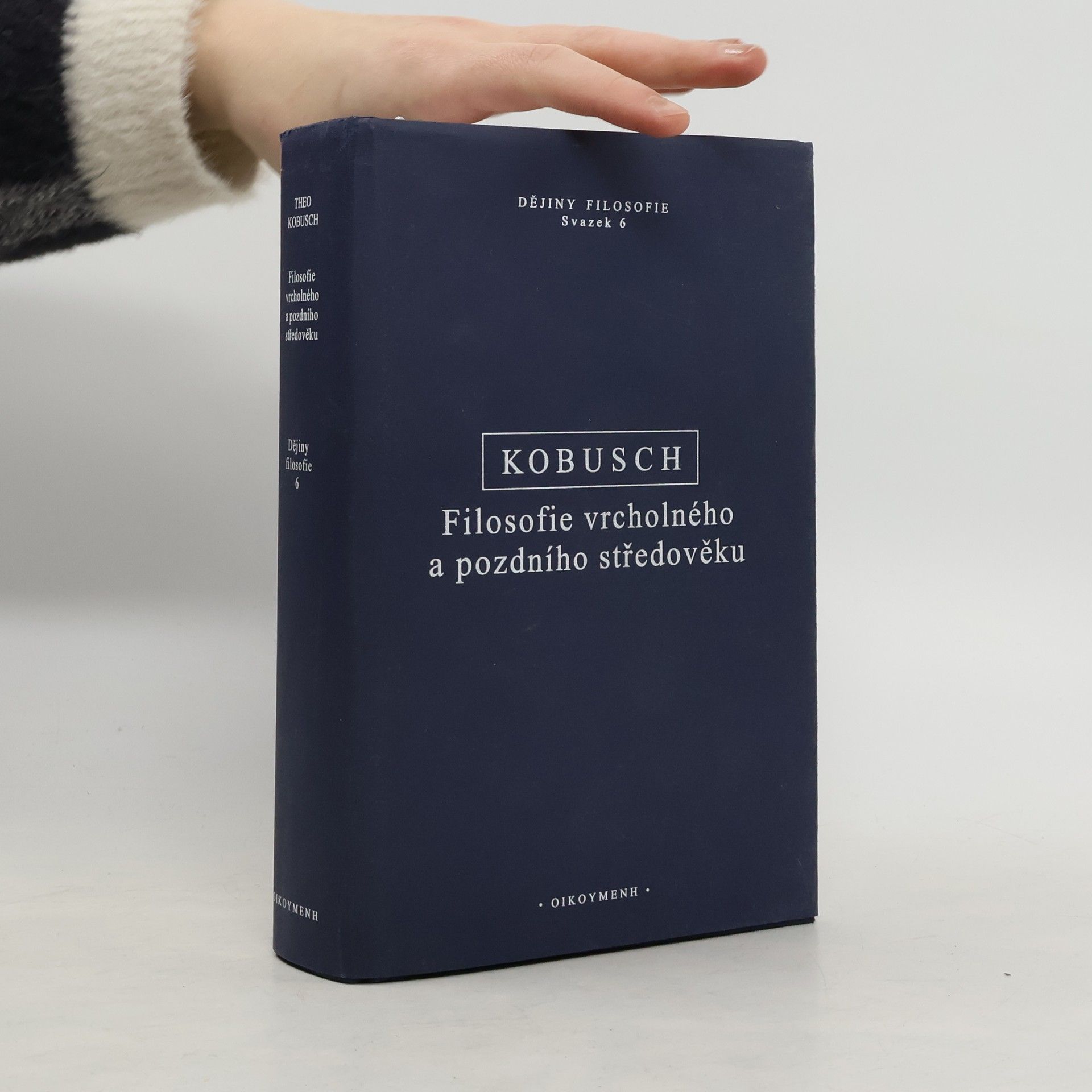 Theo Kobusch Filosofie vrcholného a pozdního středověku