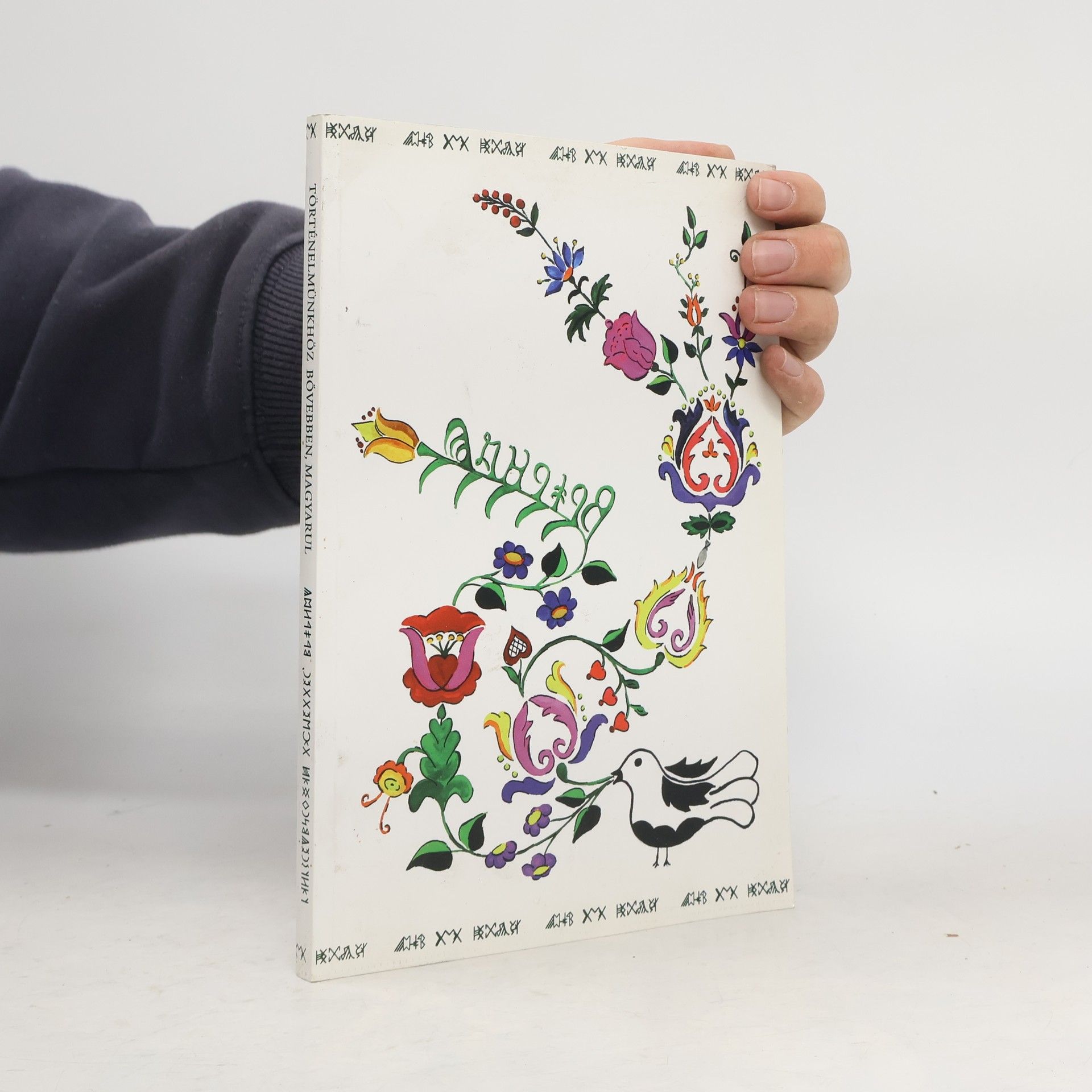 Kolektiv autorů Történelmünkhöz bővebben, magyarul