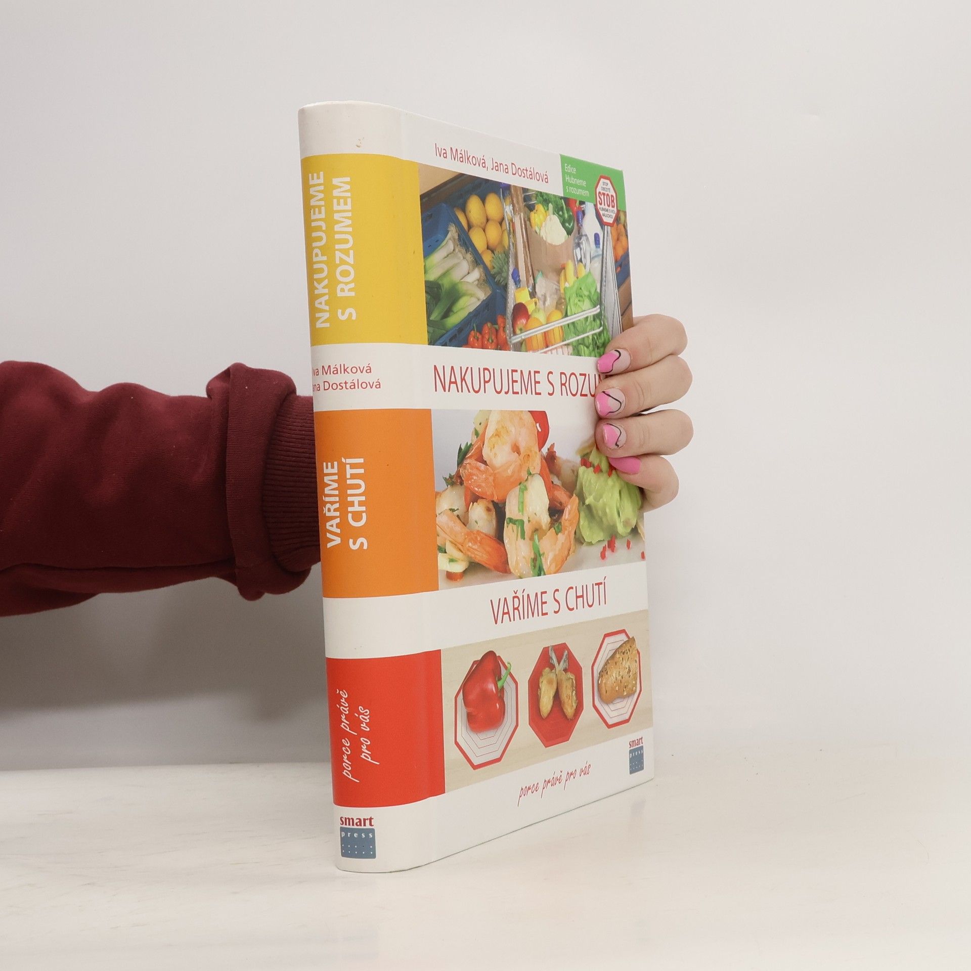 Iva Málková Nakupujeme s rozumem, vaříme s chutí