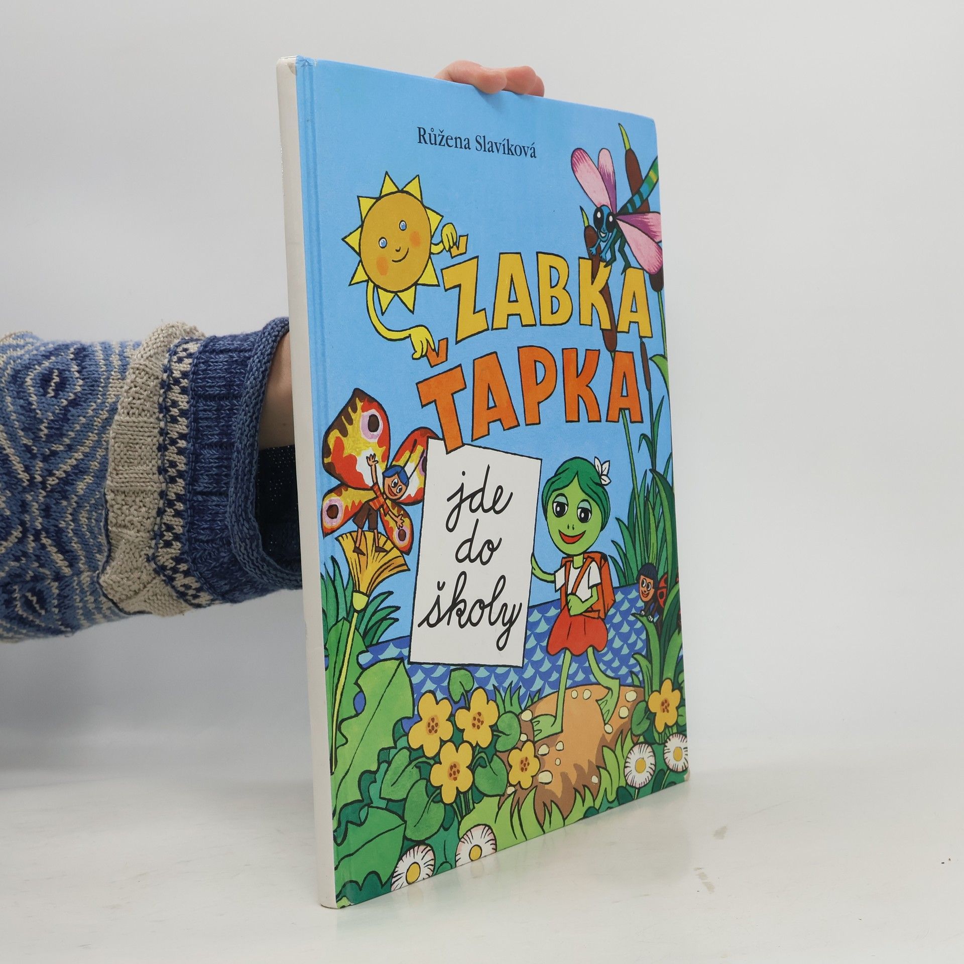 Růžena Slavíková Žabka Ťapka jde do školy