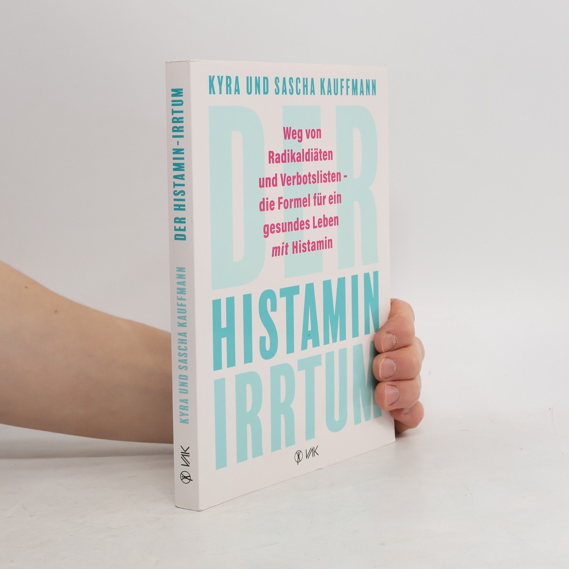 Sascha Kauffmann Der Histamin-Irrtum