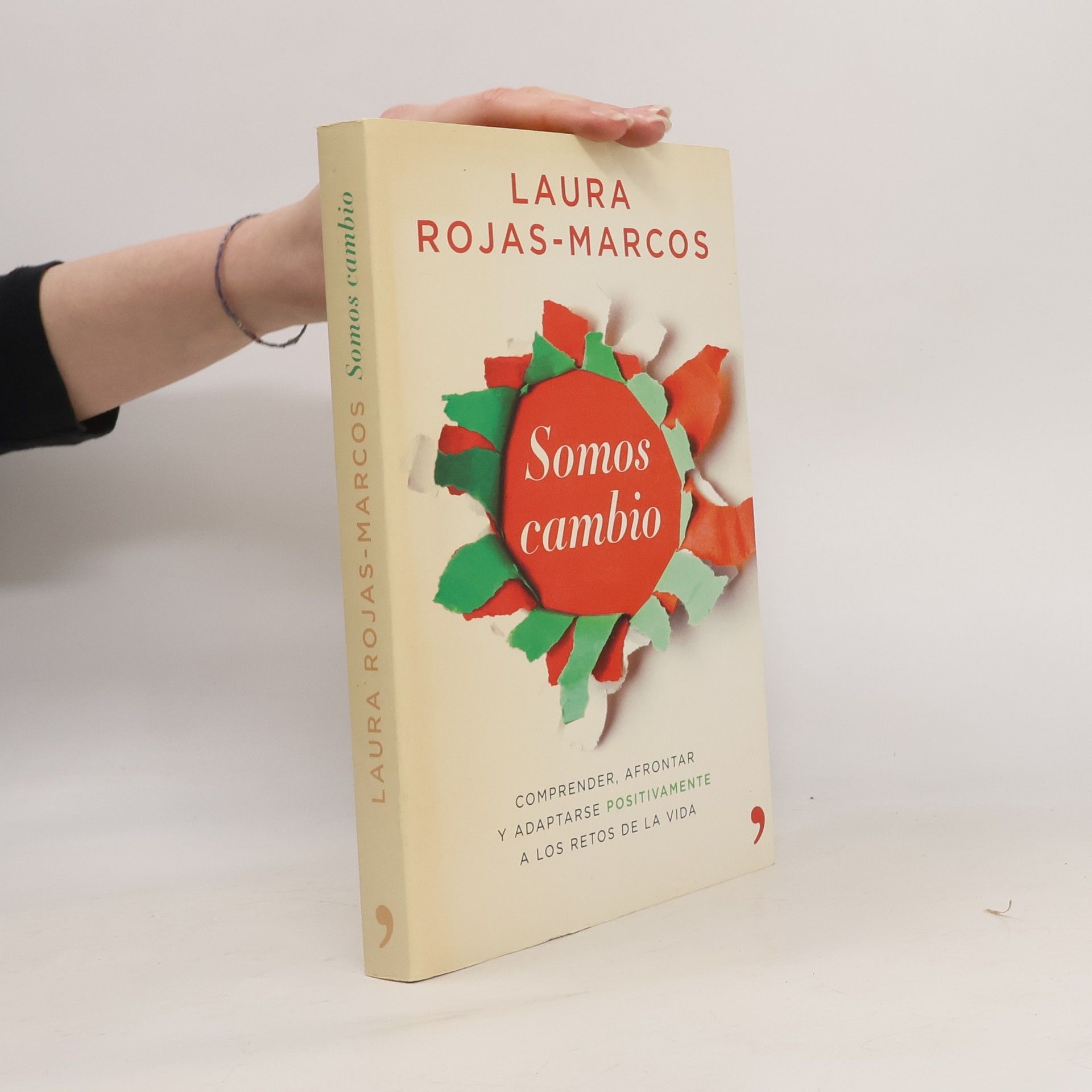 Laura Rojas-Marcos Vivir Mejor: Somos cambio