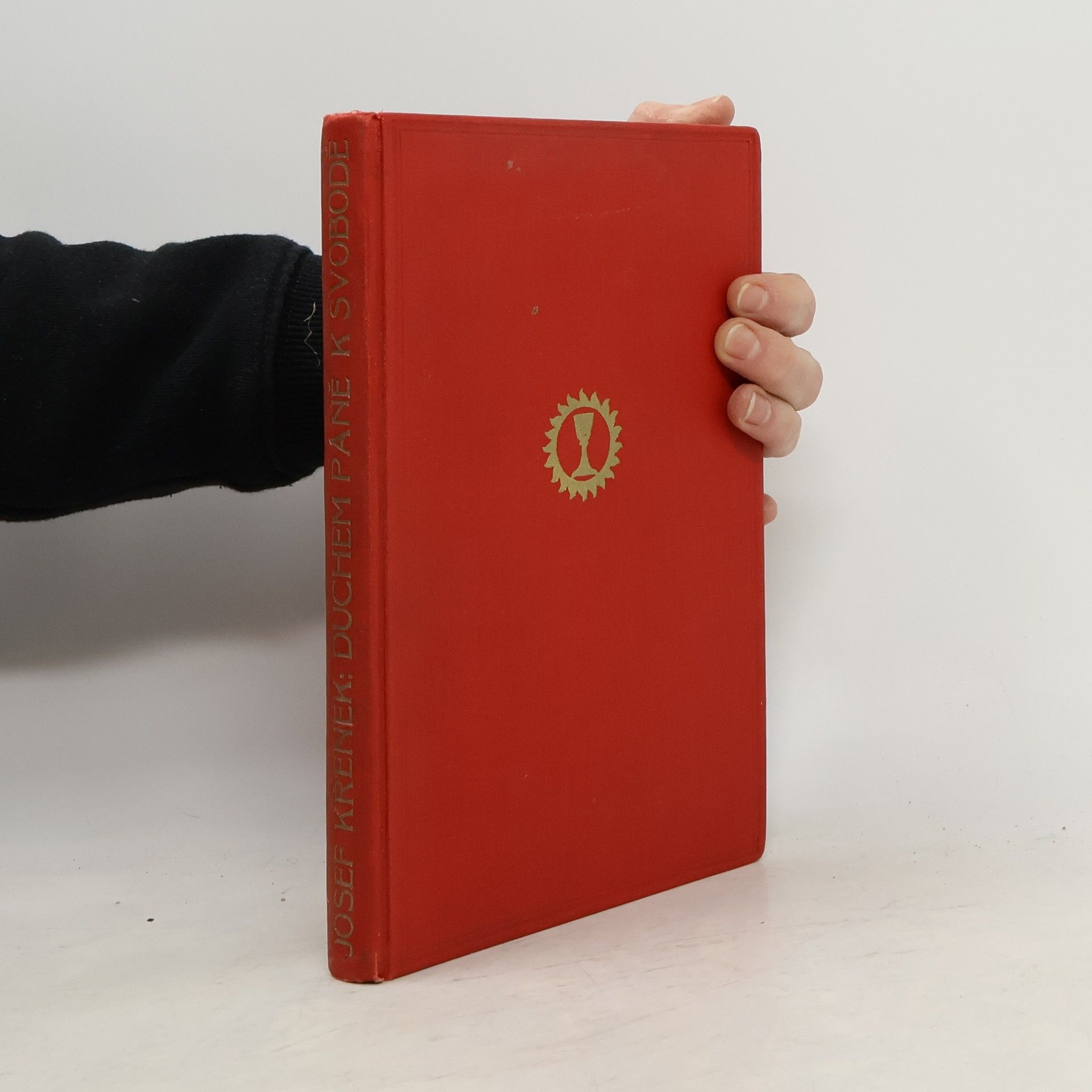 Josef Křenek Duchem Páně k svobodě