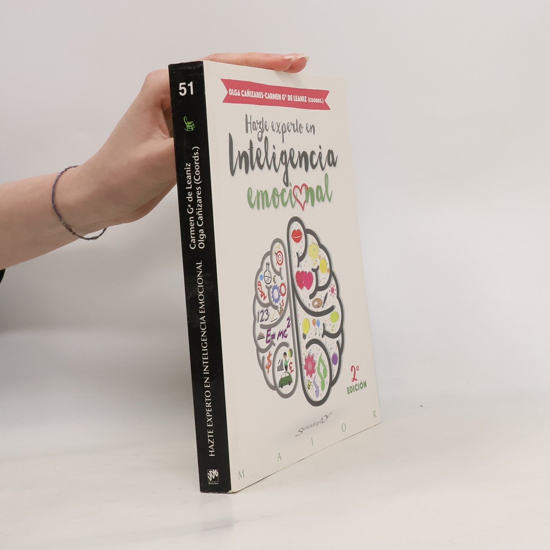 Carmen García de Leaniz Sempere Serendipity Maior - 51: Hazte experto en inteligencia emocional