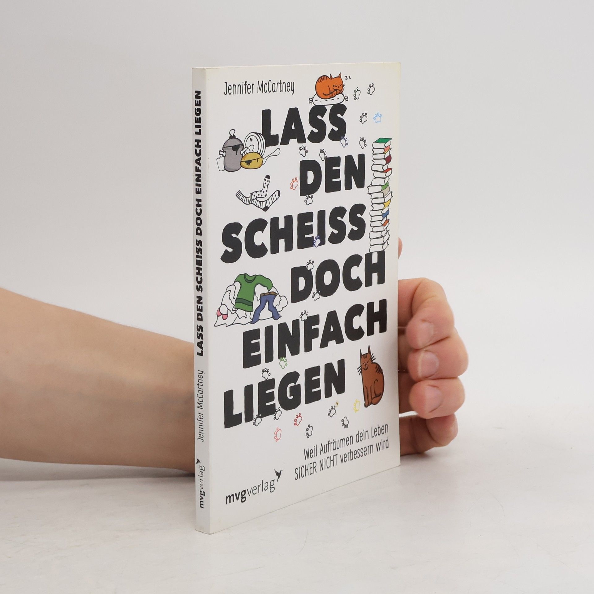 Jennifer McCartney Lass den Scheiß doch einfach liegen