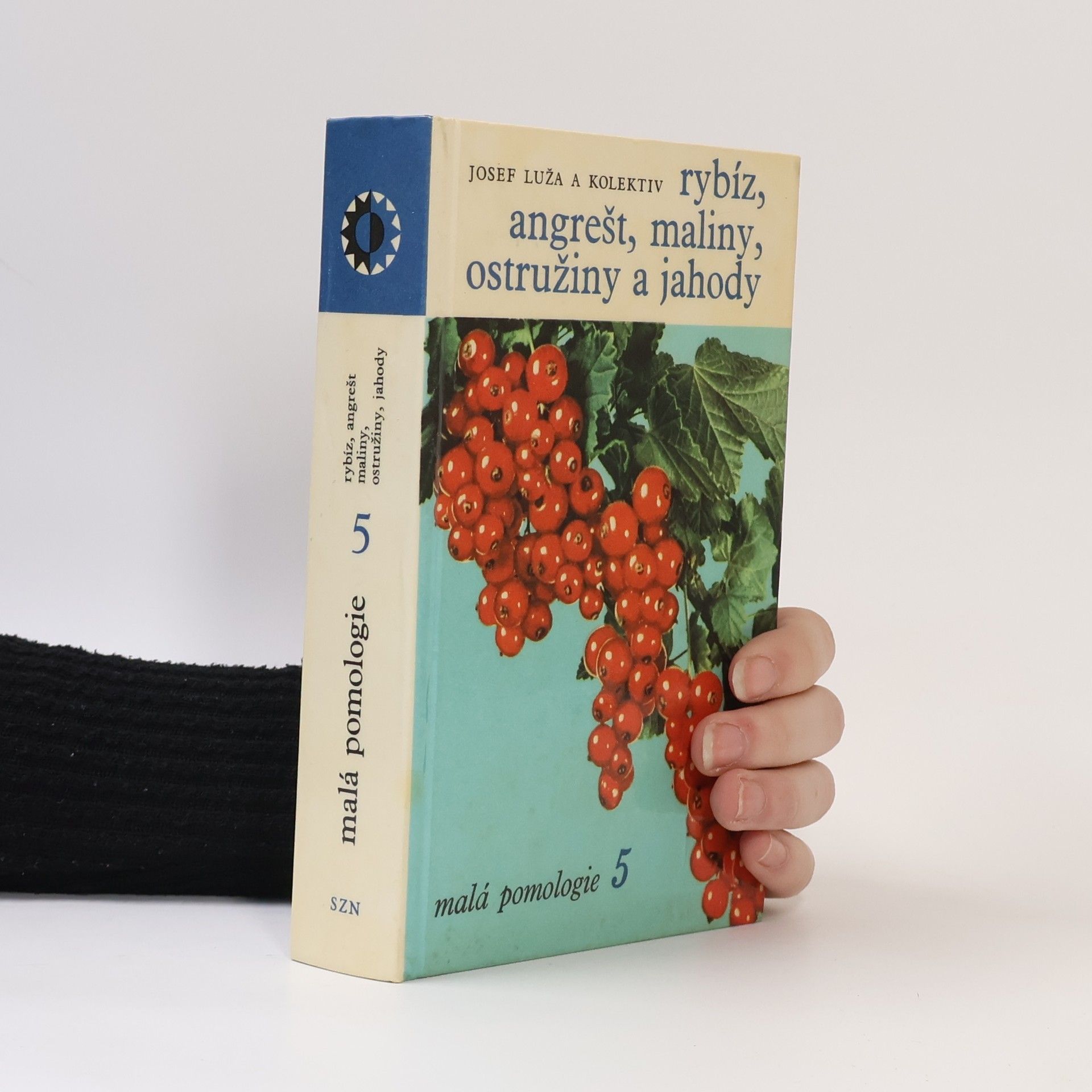 Josef Luža Malá pomologie 5. Rybíz, angrešt, maliny, ostružiny a jahody
