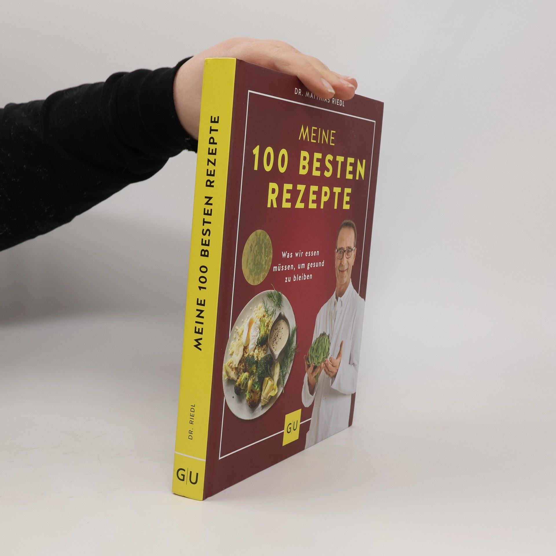 Matthias Riedl Meine 100 besten Rezepte