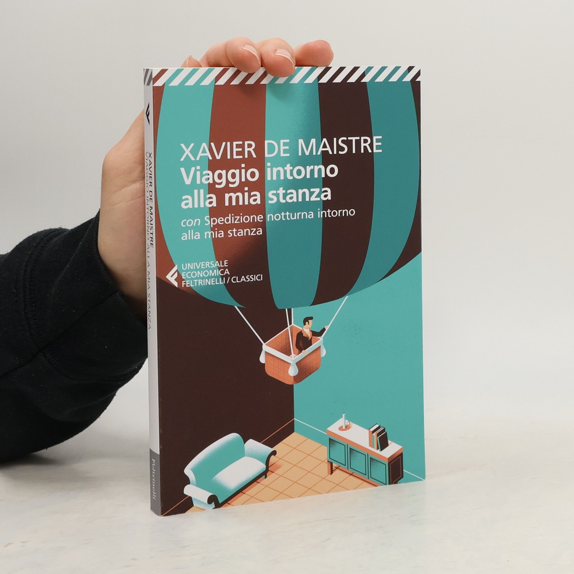 Universale economica. I classici: Viaggio intorno alla mia stanza. Con spedizione notturna intorno alla mia stanza