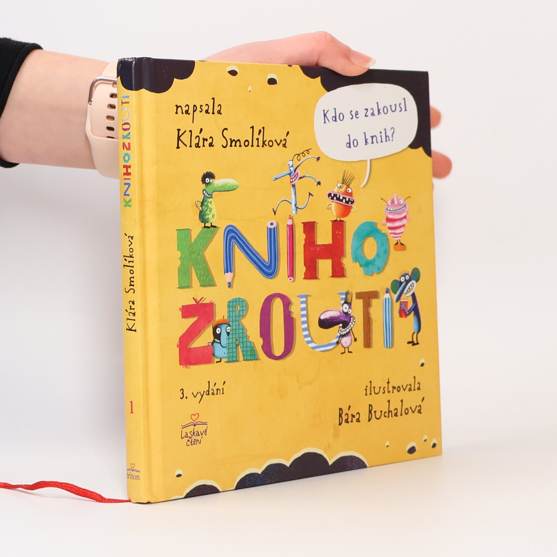 Klára Smolíková Knihožrouti - Kdo se zakousl do knih?