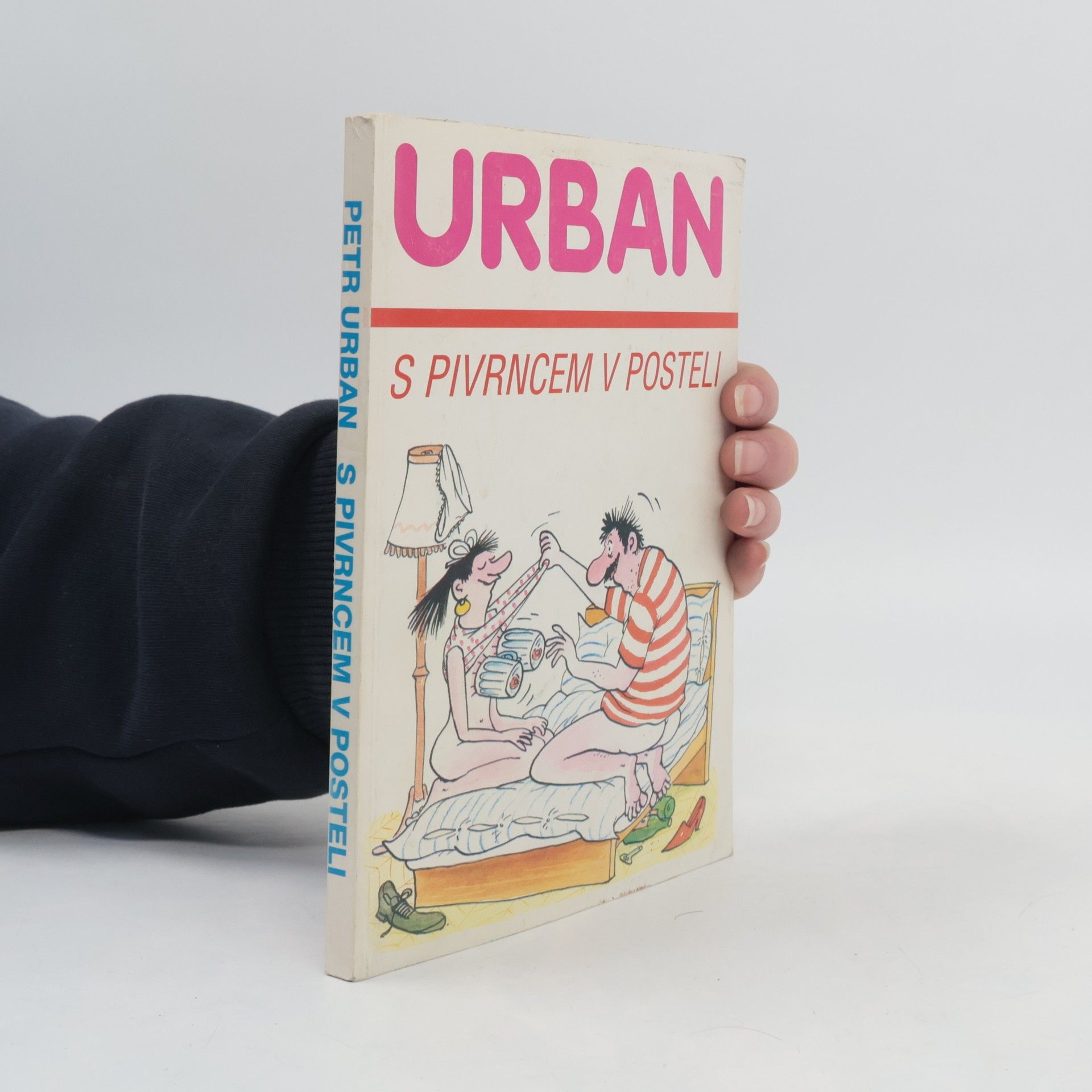 Petr Urban S Pivrncem v posteli