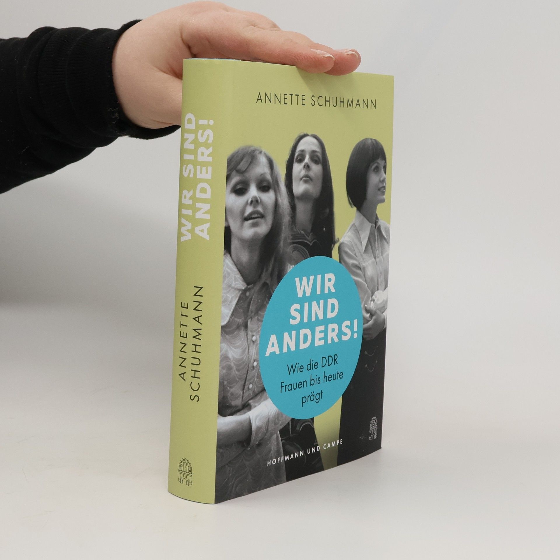 Annette Schuhmann Wir sind anders!