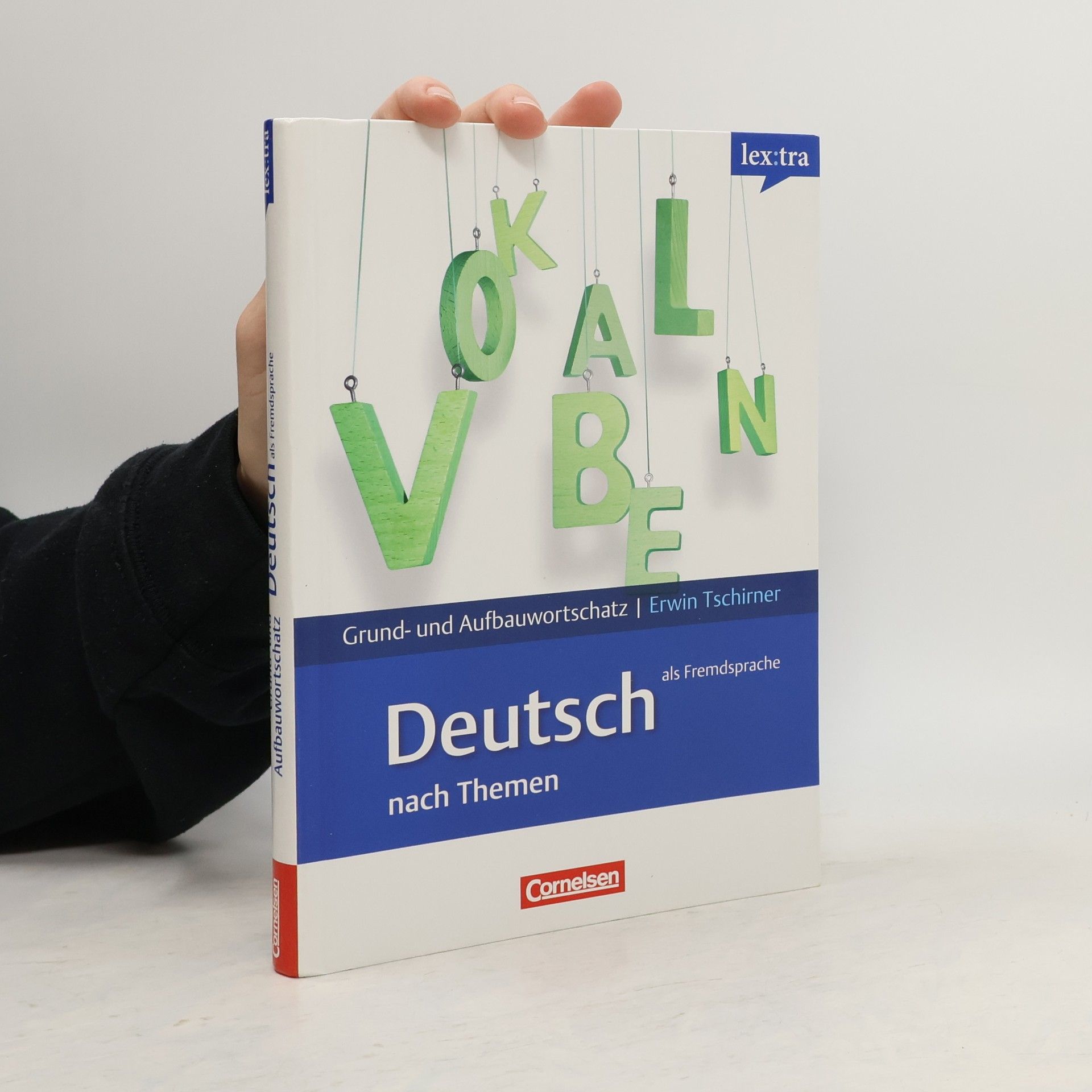 Erwin Tschirner Grund- und Aufbauwortschatz Deutsch als Fremdsprache nach Themen