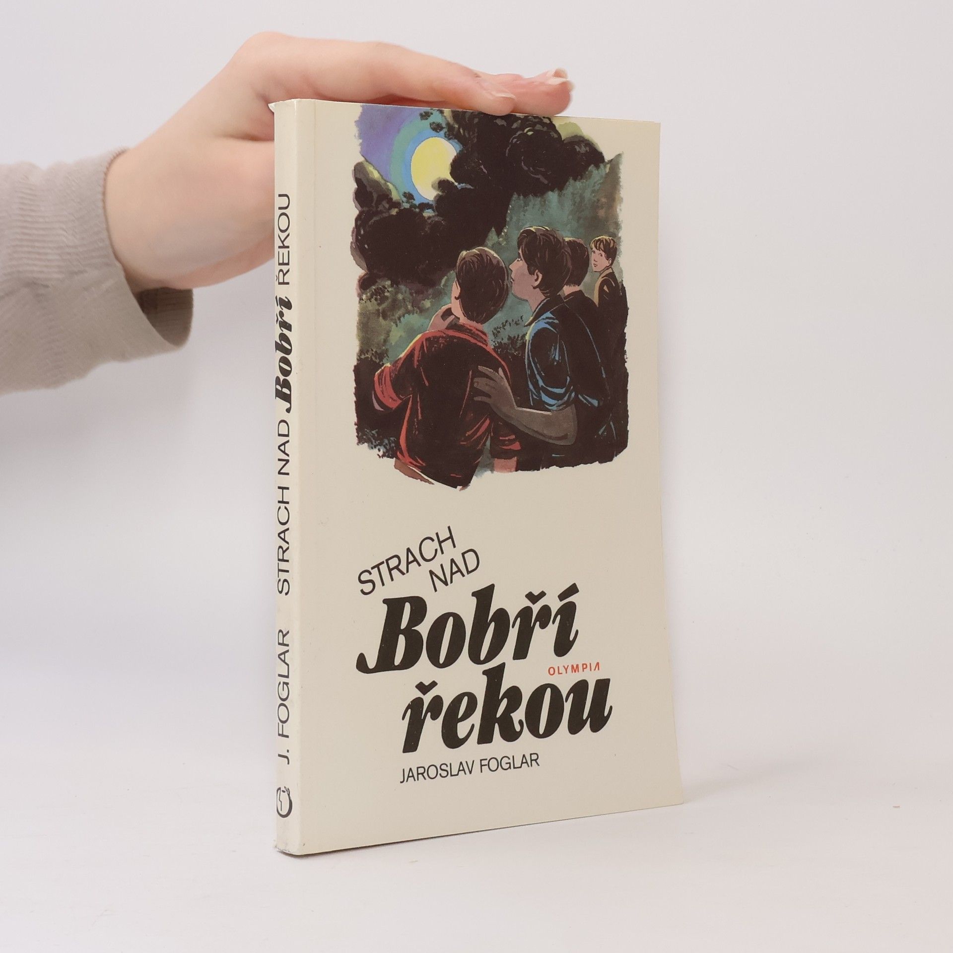 Jaroslav Foglar Strach nad Bobří řekou