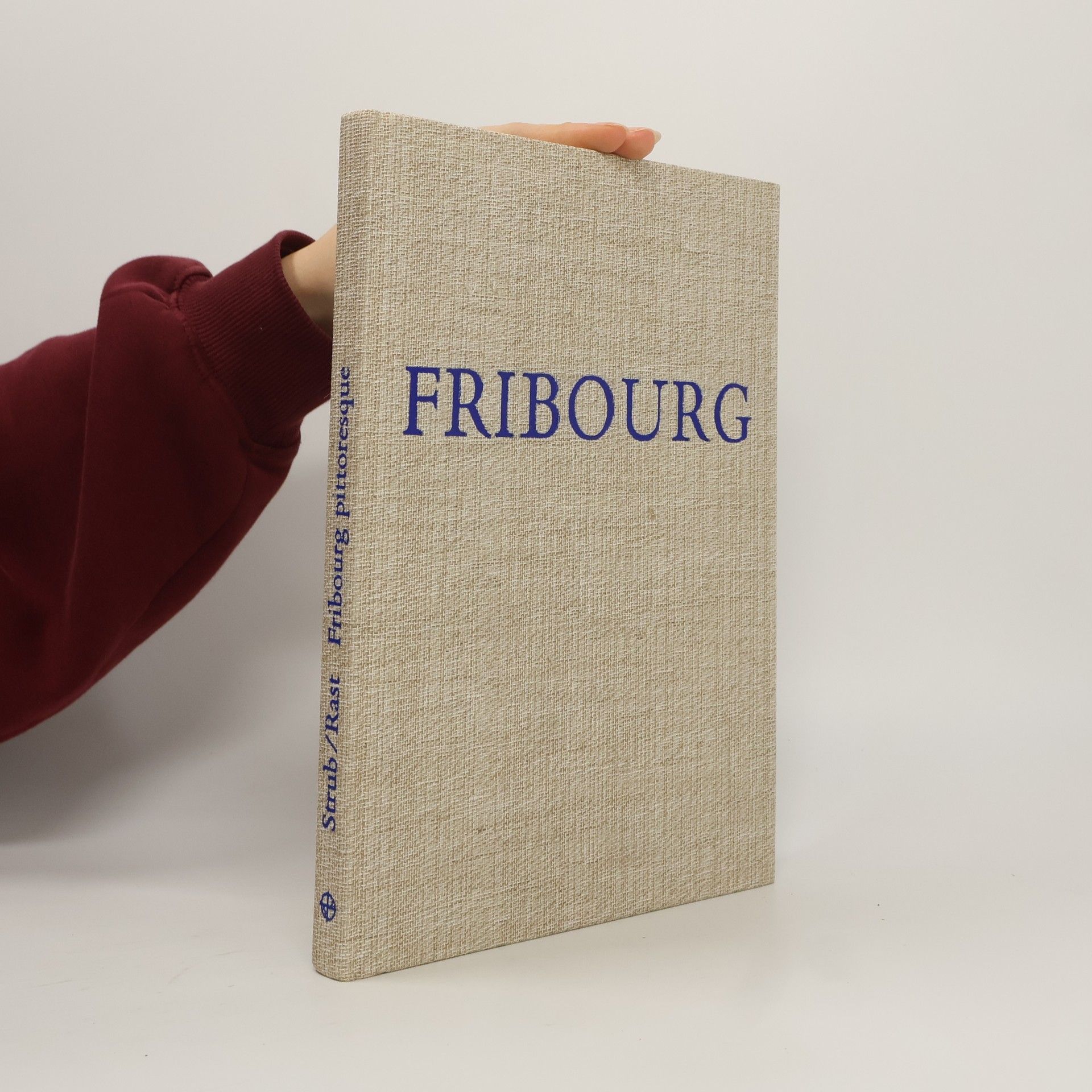 Marcel Strub Fribourg pittoresque