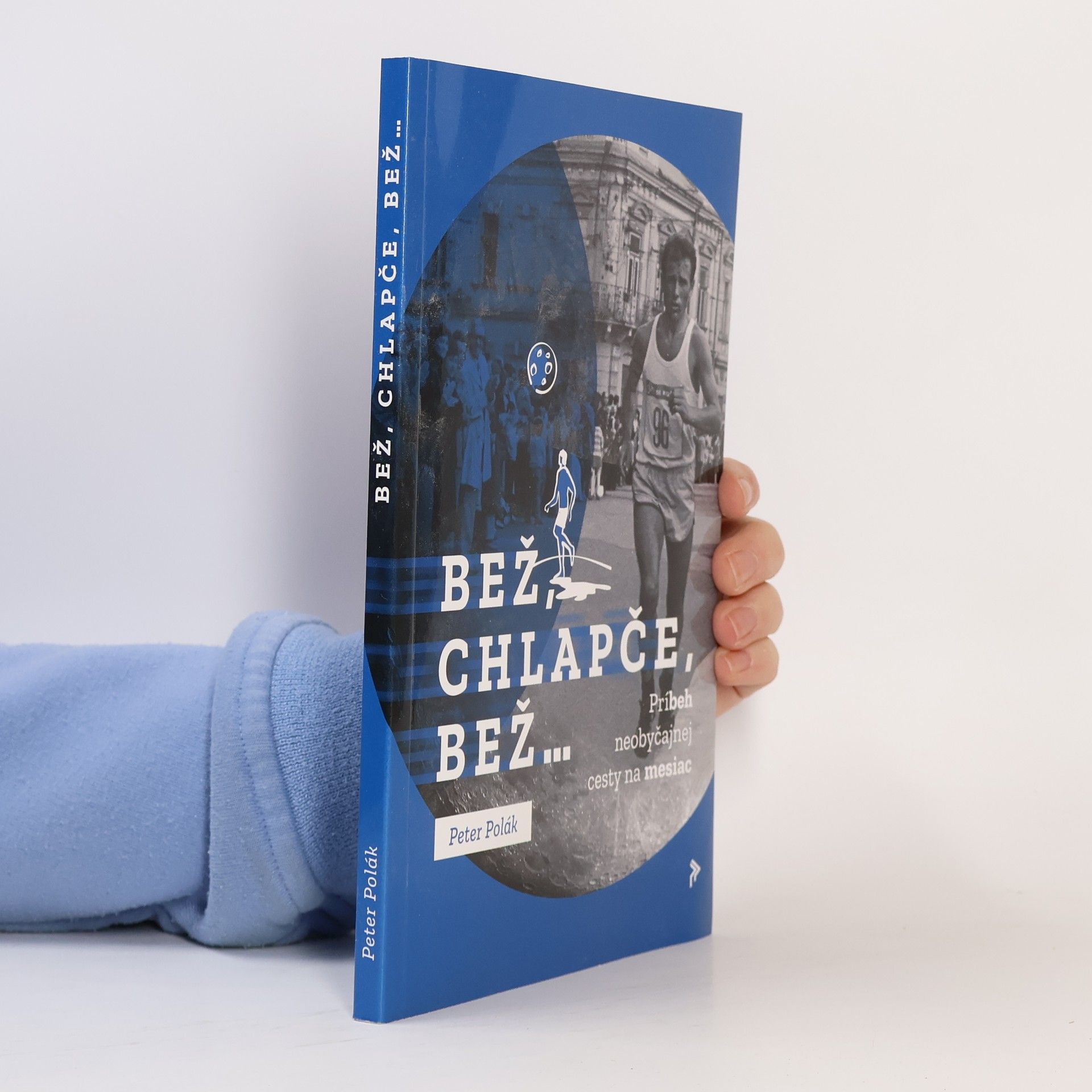 Peter Polák Běž, chlapče, běž...