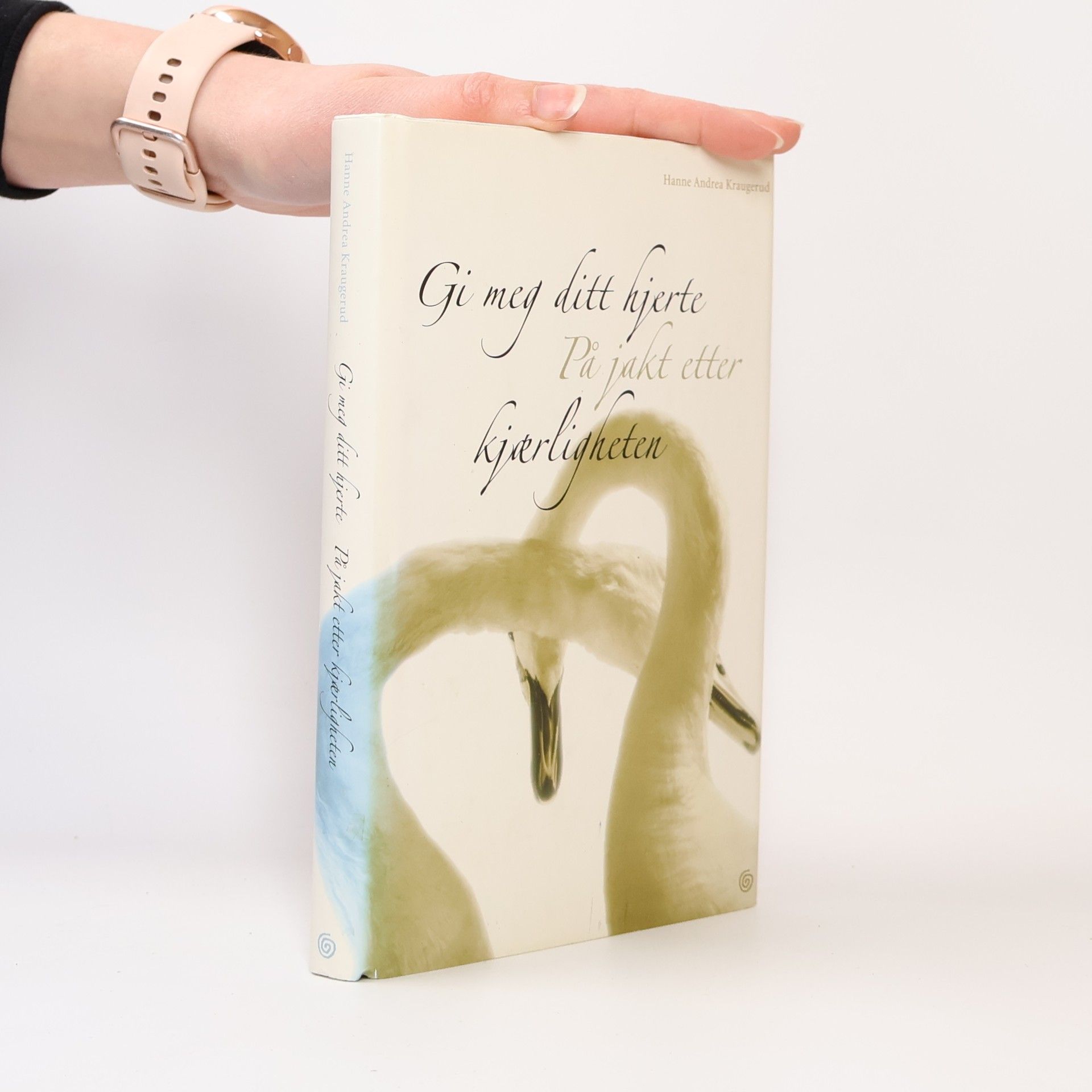 Hanne Andrea Kraugerud Gi meg ditt hjerte