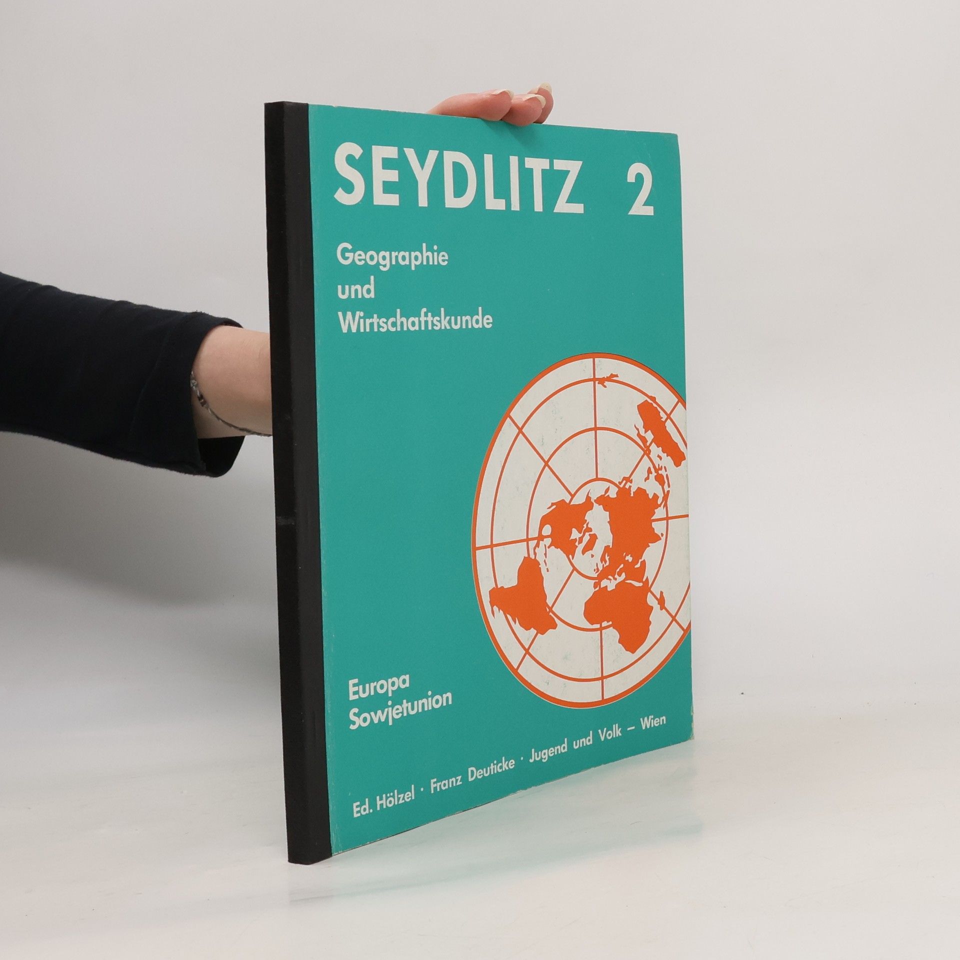Autorenkollektiv Seydlitz 2. Geographie und Wirtschaftskunde. Europa, Sowjetunion