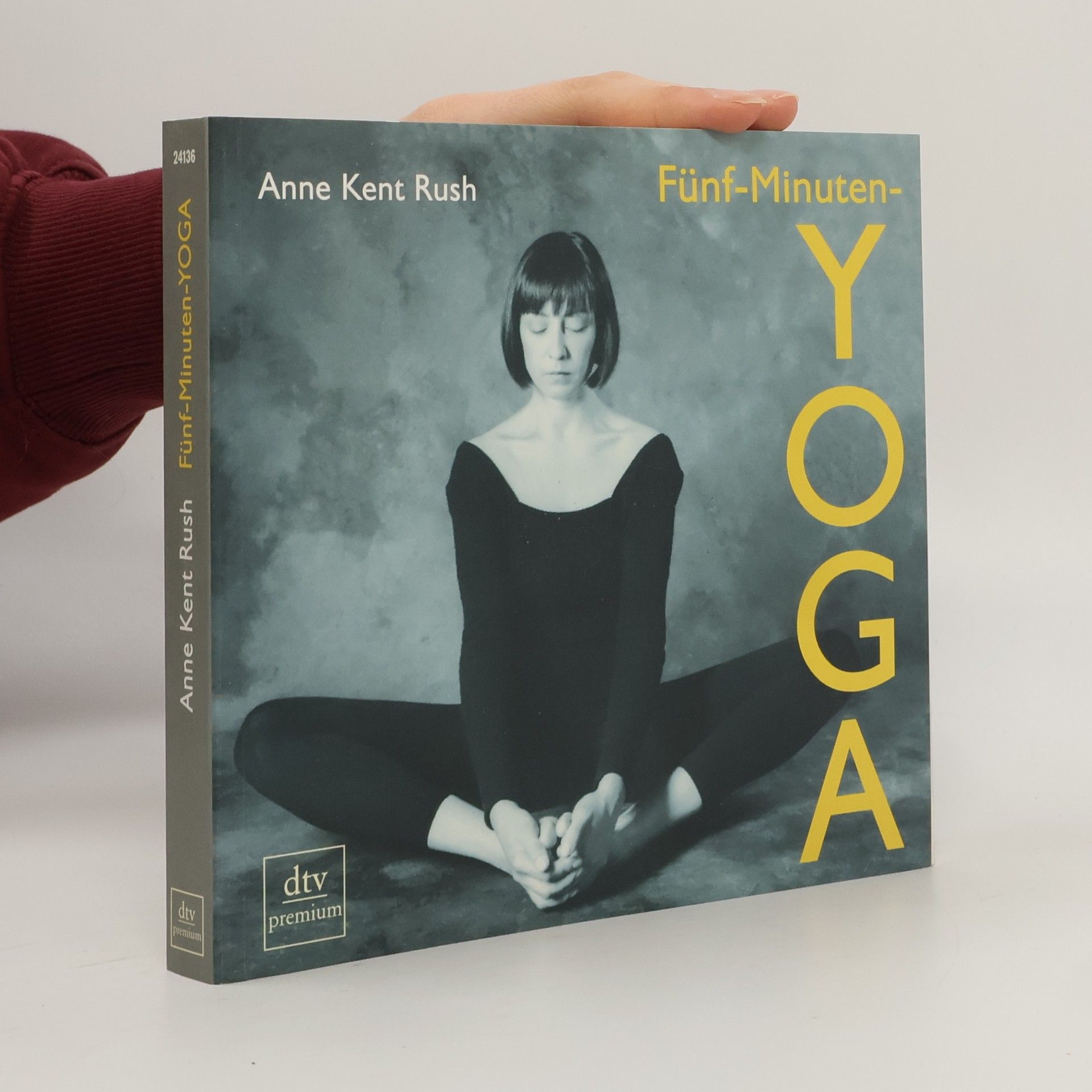 Anne Kent Rush Fünf-Minuten-Yoga