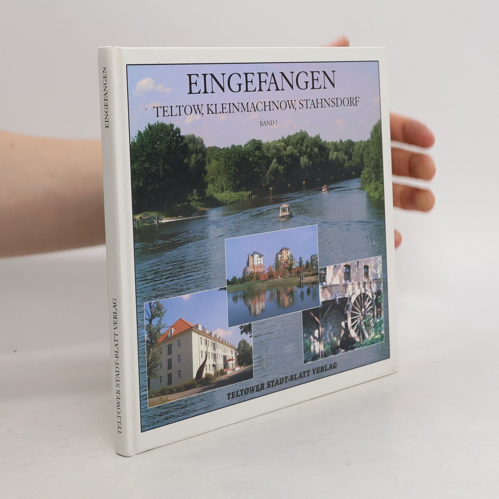 Various authors Eingefangen Teltow, Kleinmachnow, Stahnsdorf