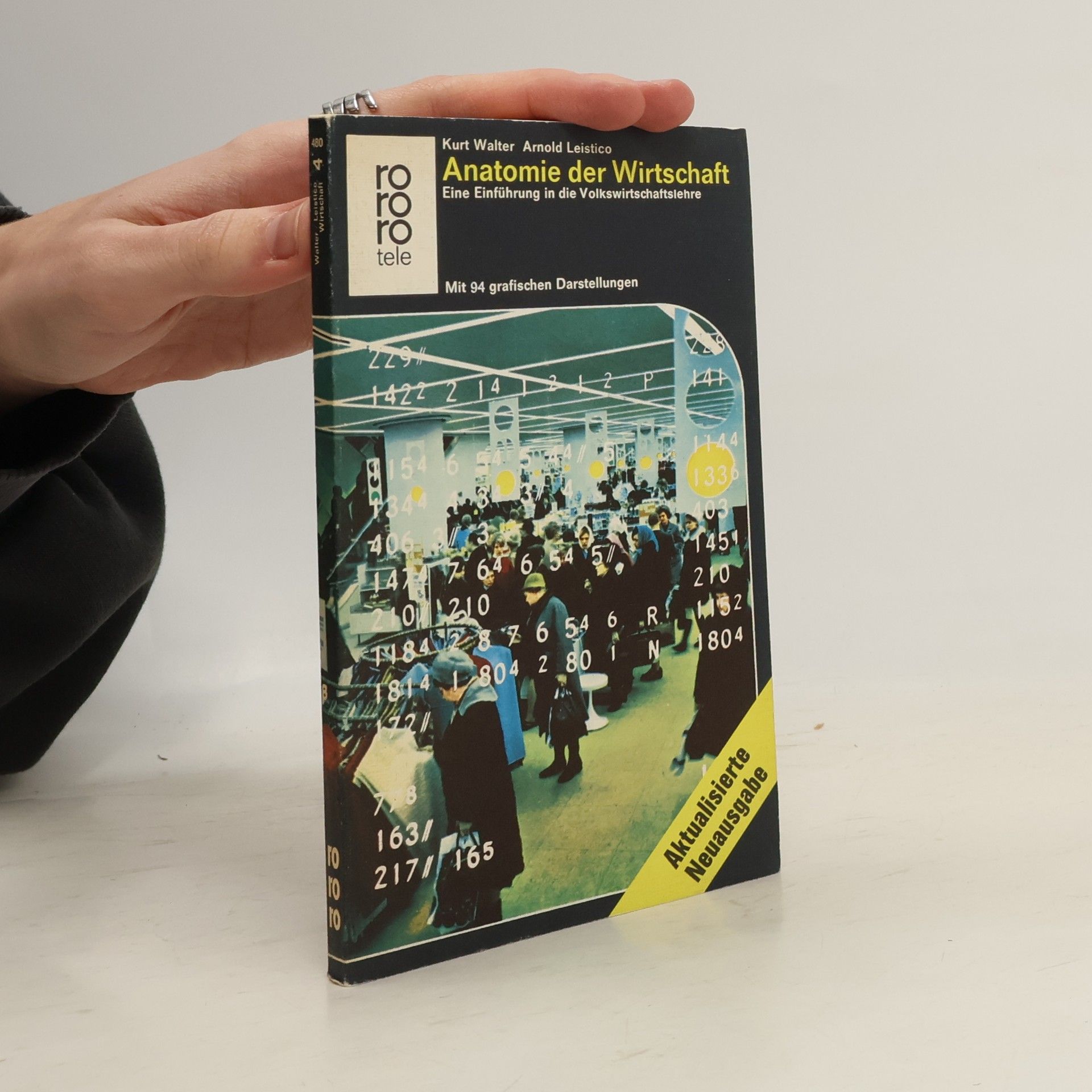 Kurt Walter Anatomie der Wirtschaft