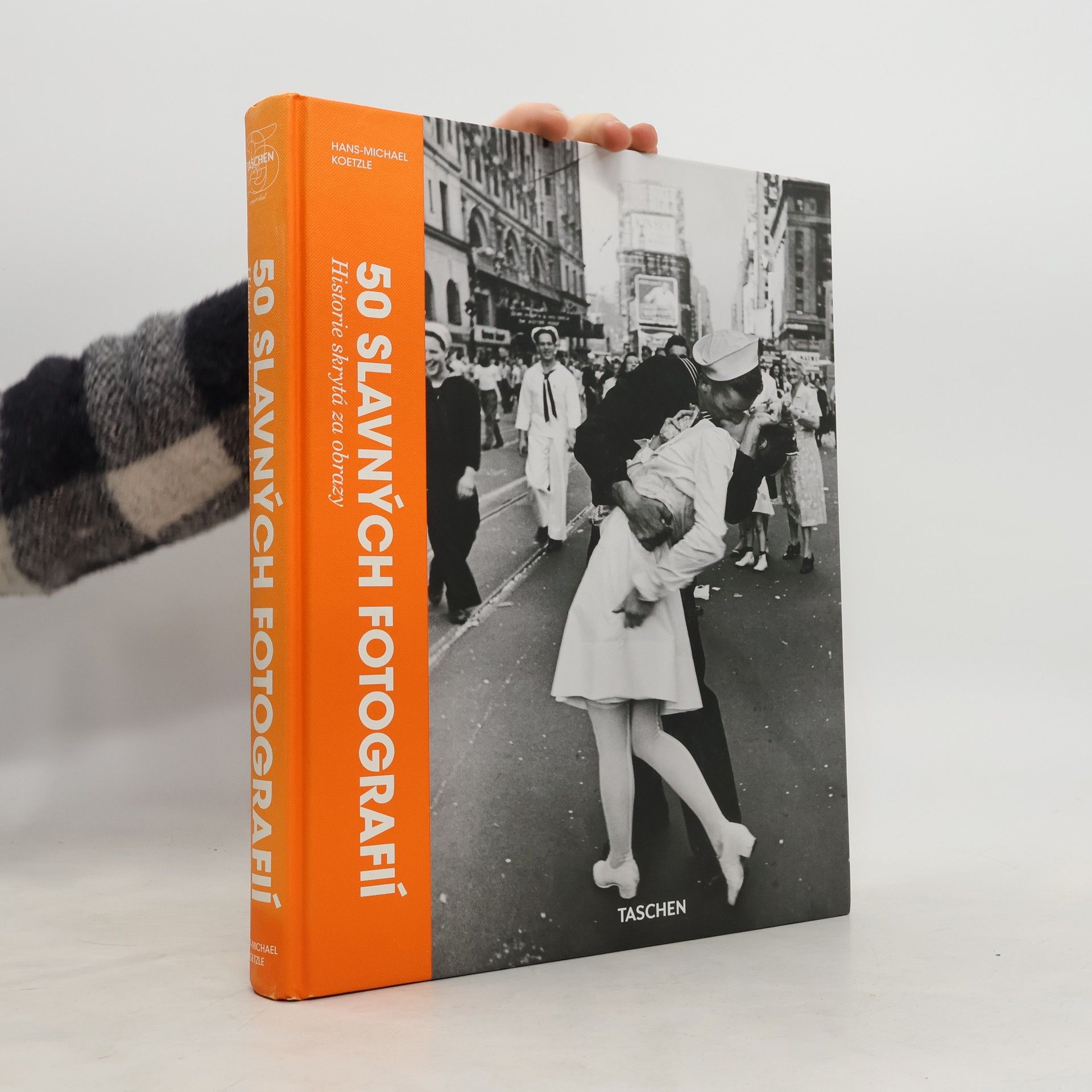 Michael Koetzle 50 slavných fotografií : historie skrytá za obrazy