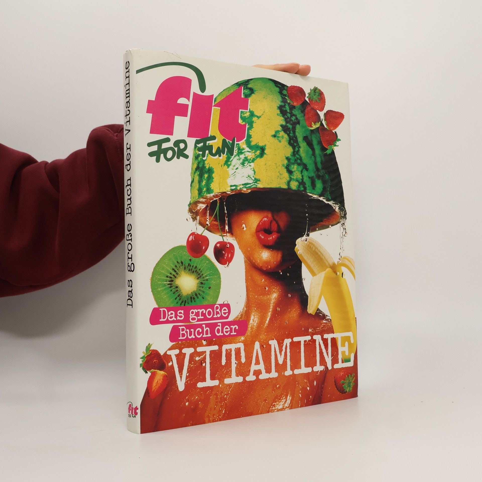 Das grosse Buch der Vitamine