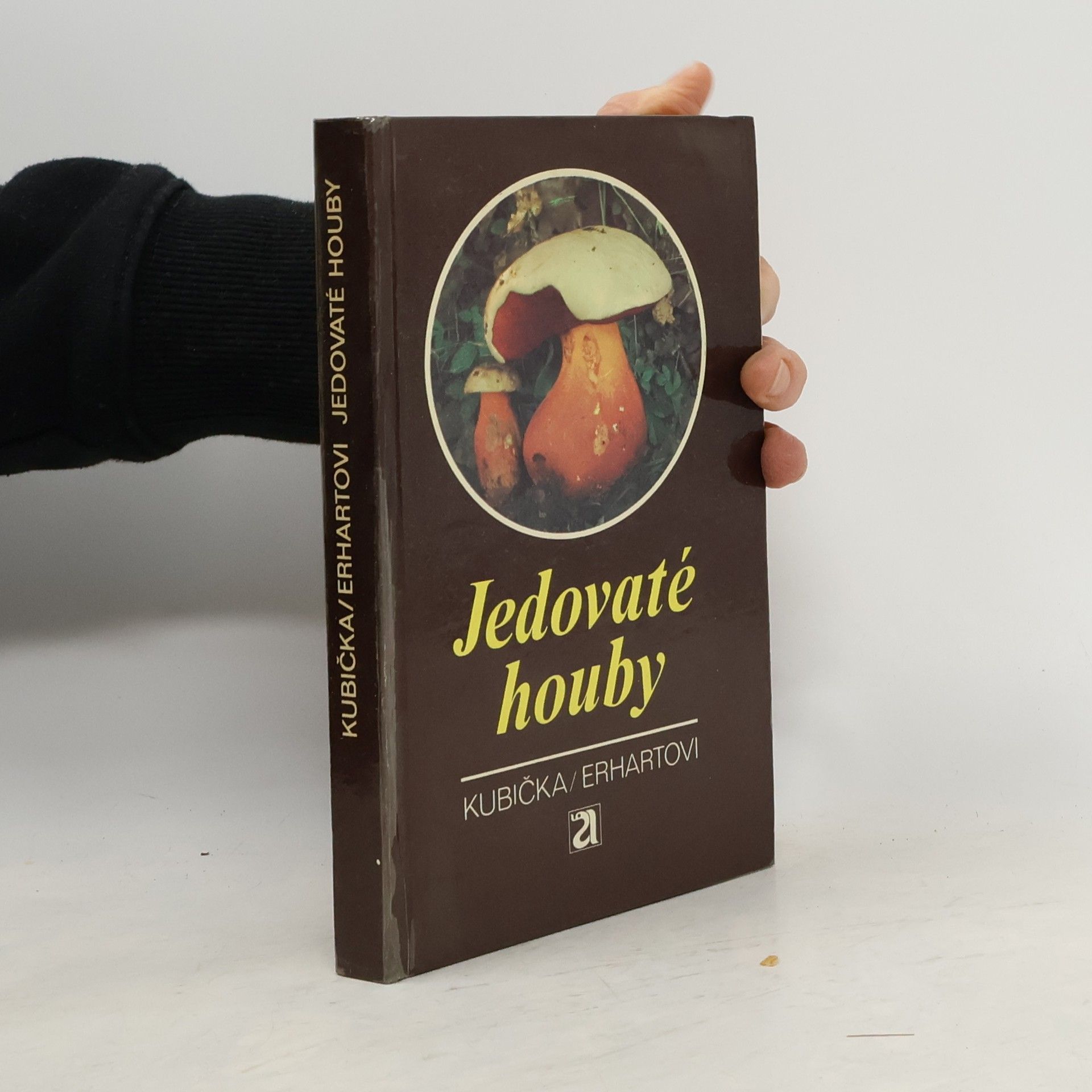 Josef Erhart Jedovaté houby