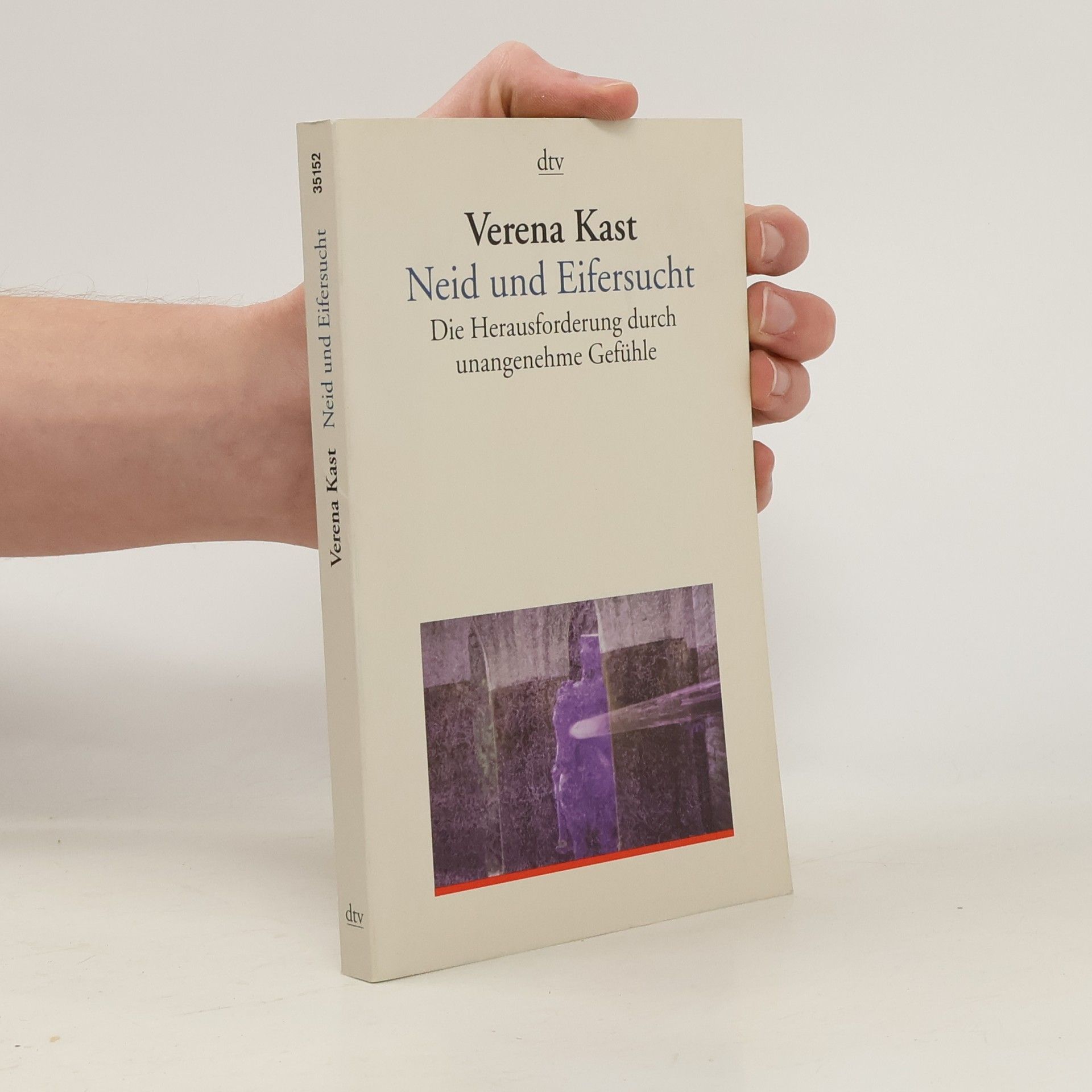 Verena Kast Neid und Eifersucht