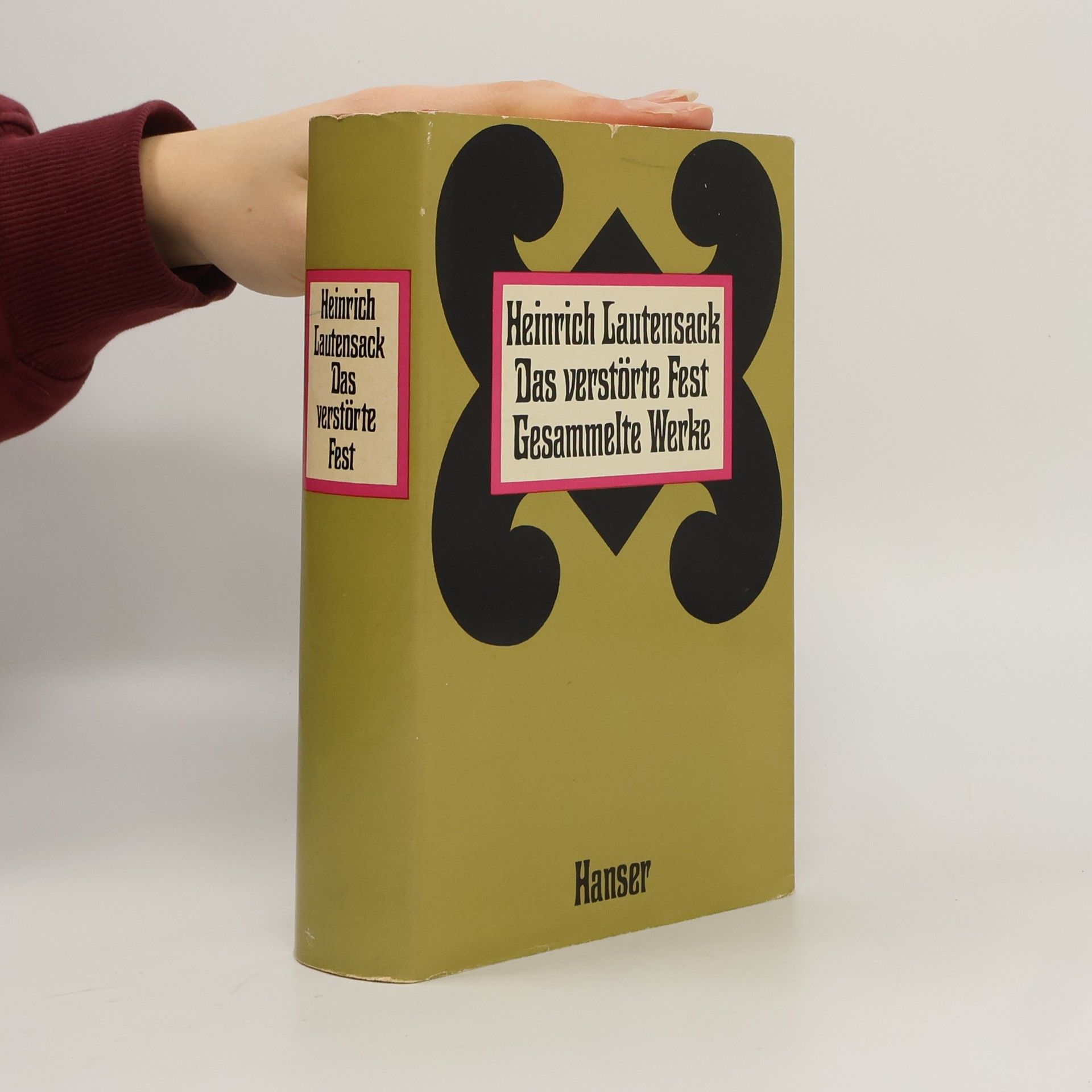 Heinrich Lautensack Das verstörte Fest: Gesammelte Werke