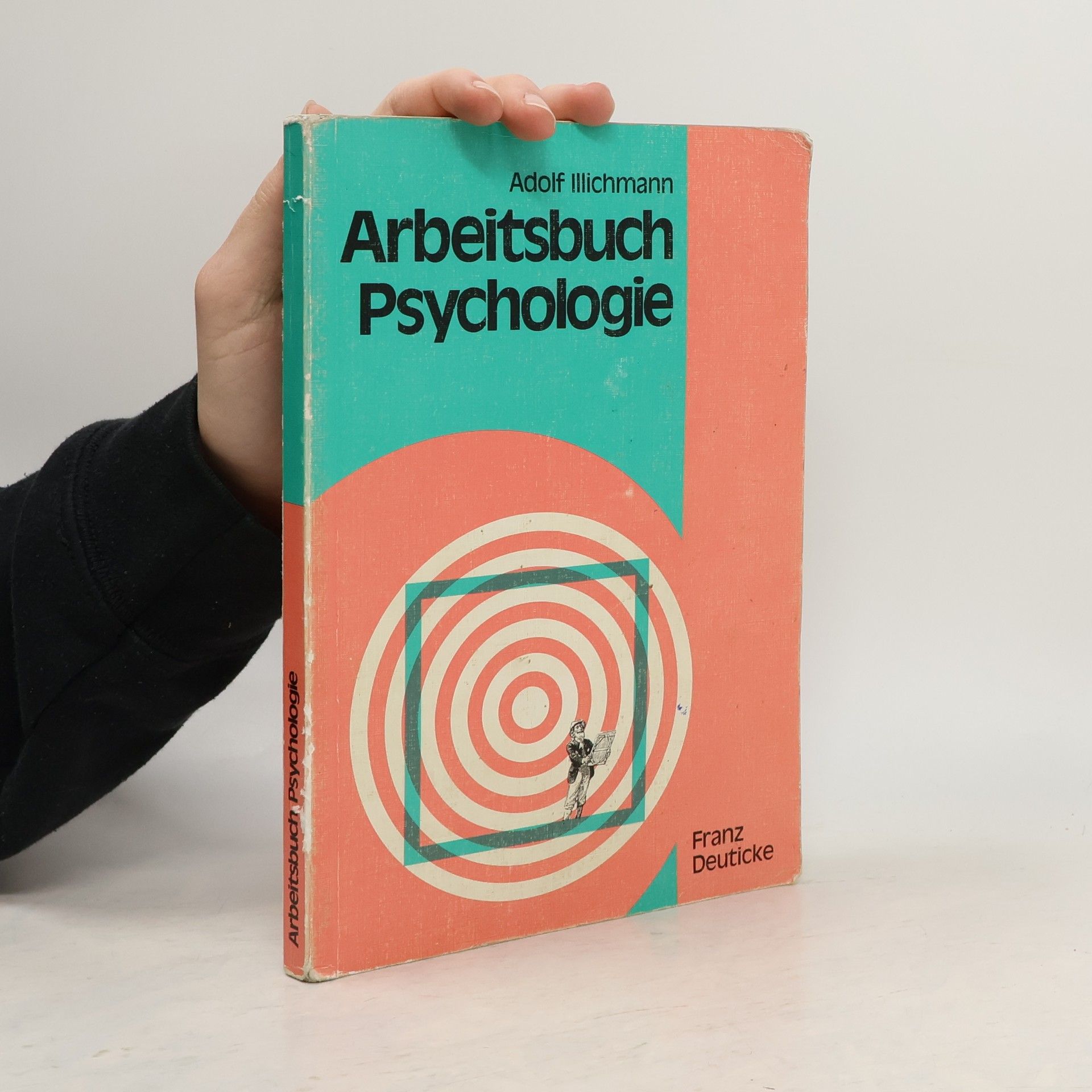 Adolf Illichmann Arbeitsbuch Psychologie