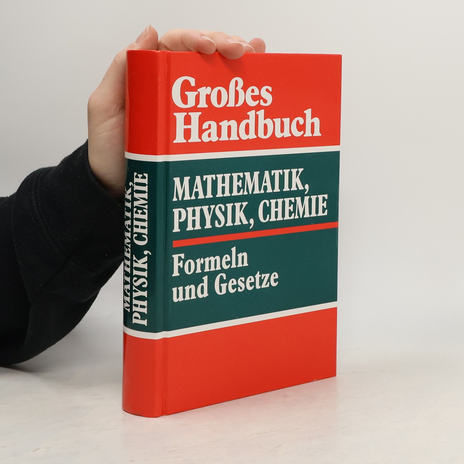 Großes Handbuch Mathematik, Physik, Chemie