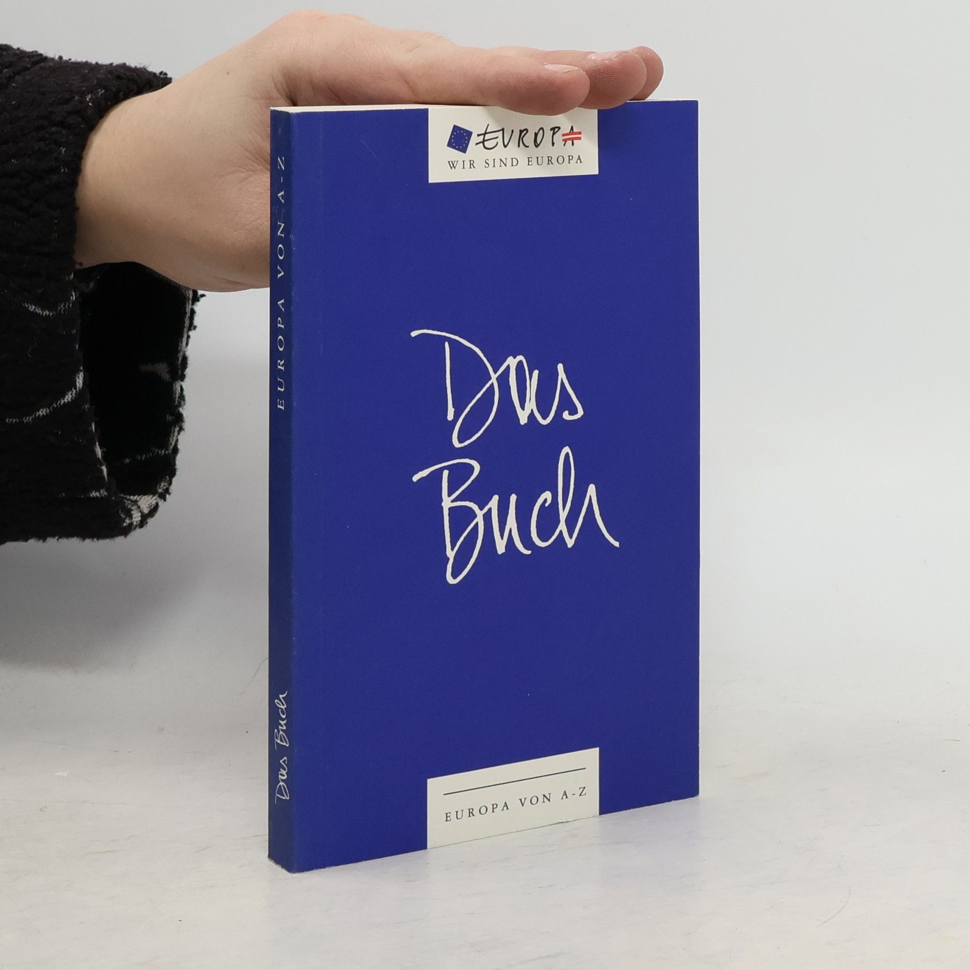 Autorenkollektiv Das Buch. Europa von A-Z