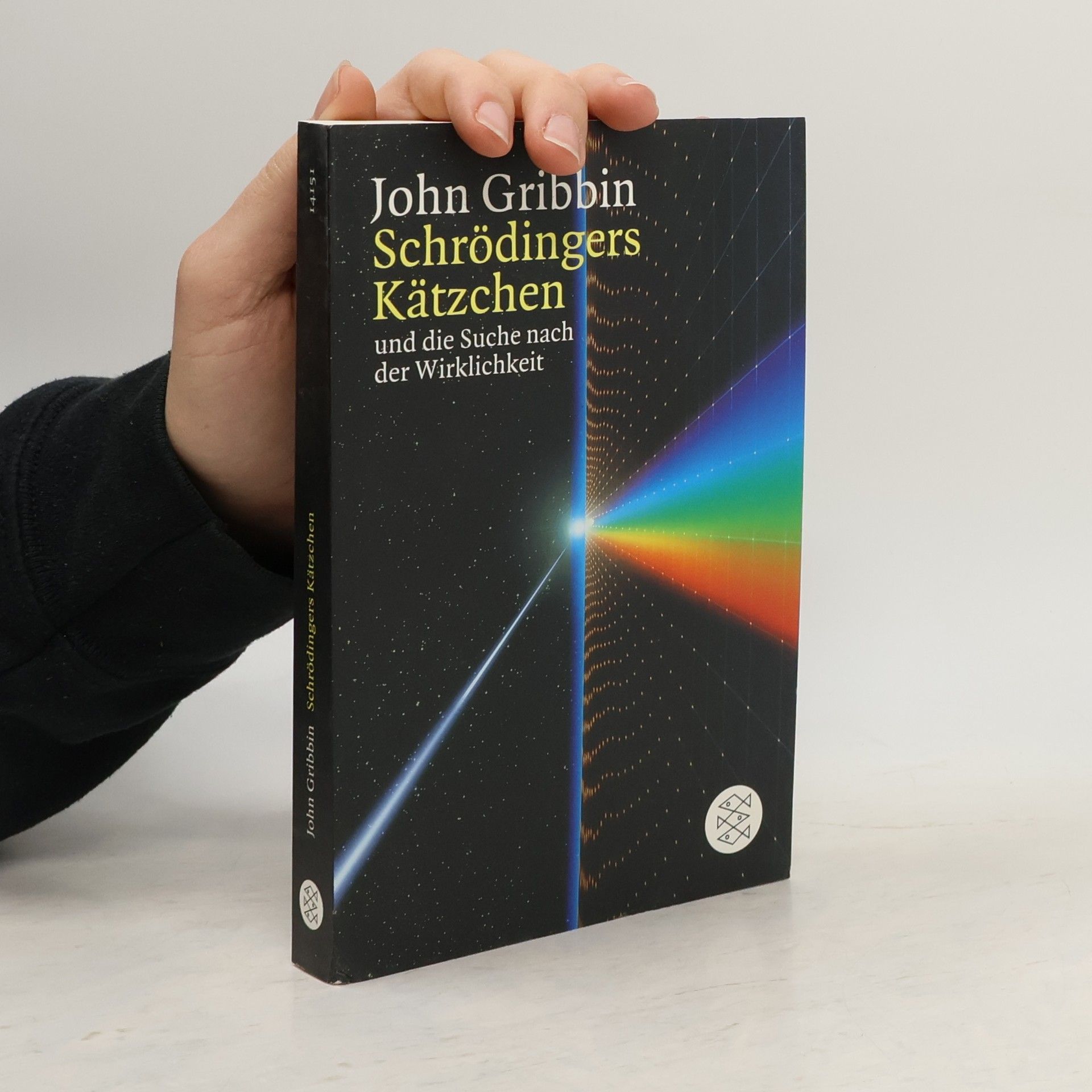 John R. Gribbin Schrödingers Kätzchen und die Suche nach der Wirklichkeit